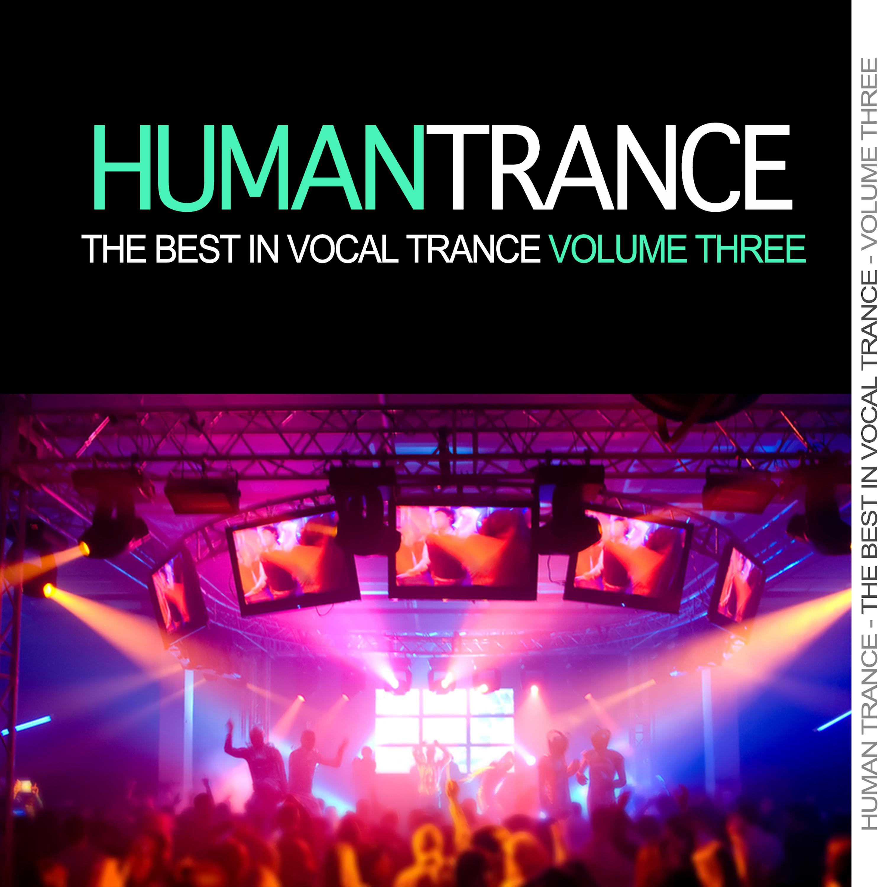 Human Trance, Vol. 3 - Best in Vocal Trance!