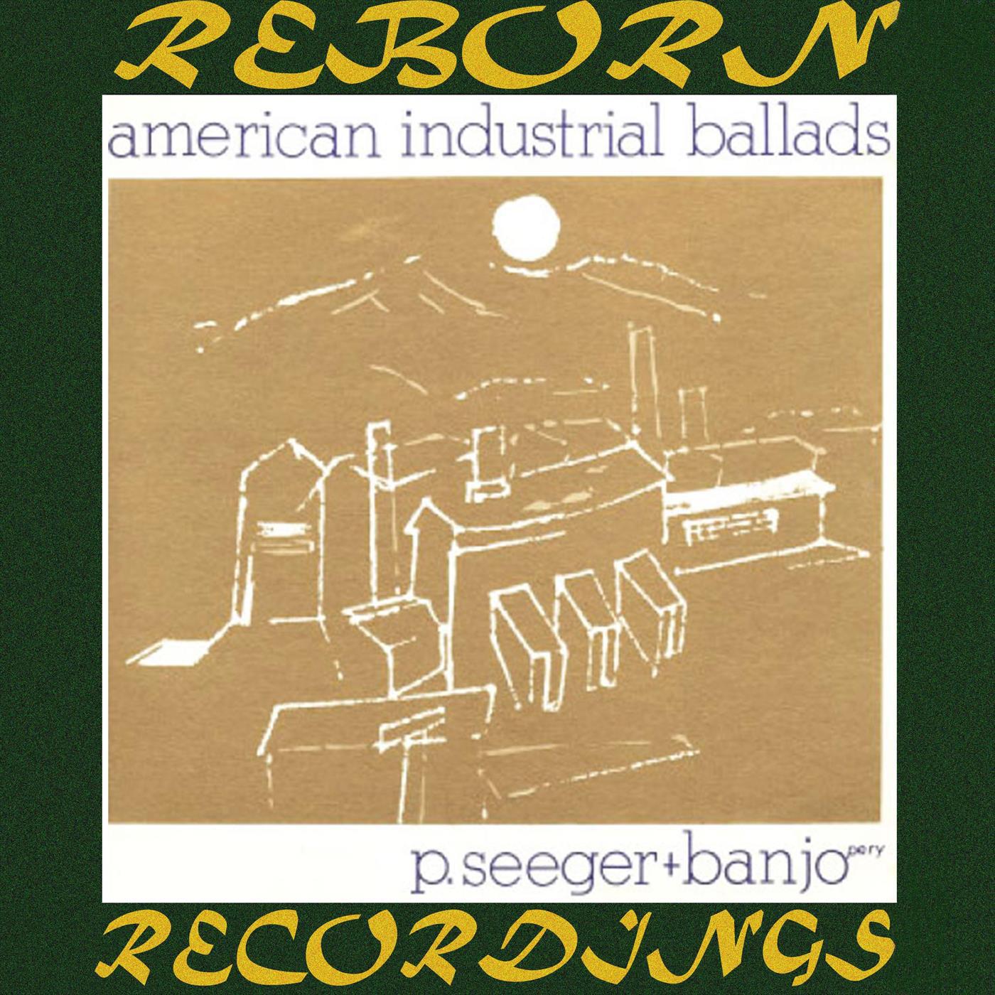 American Industrial Ballads (HD Remastered)