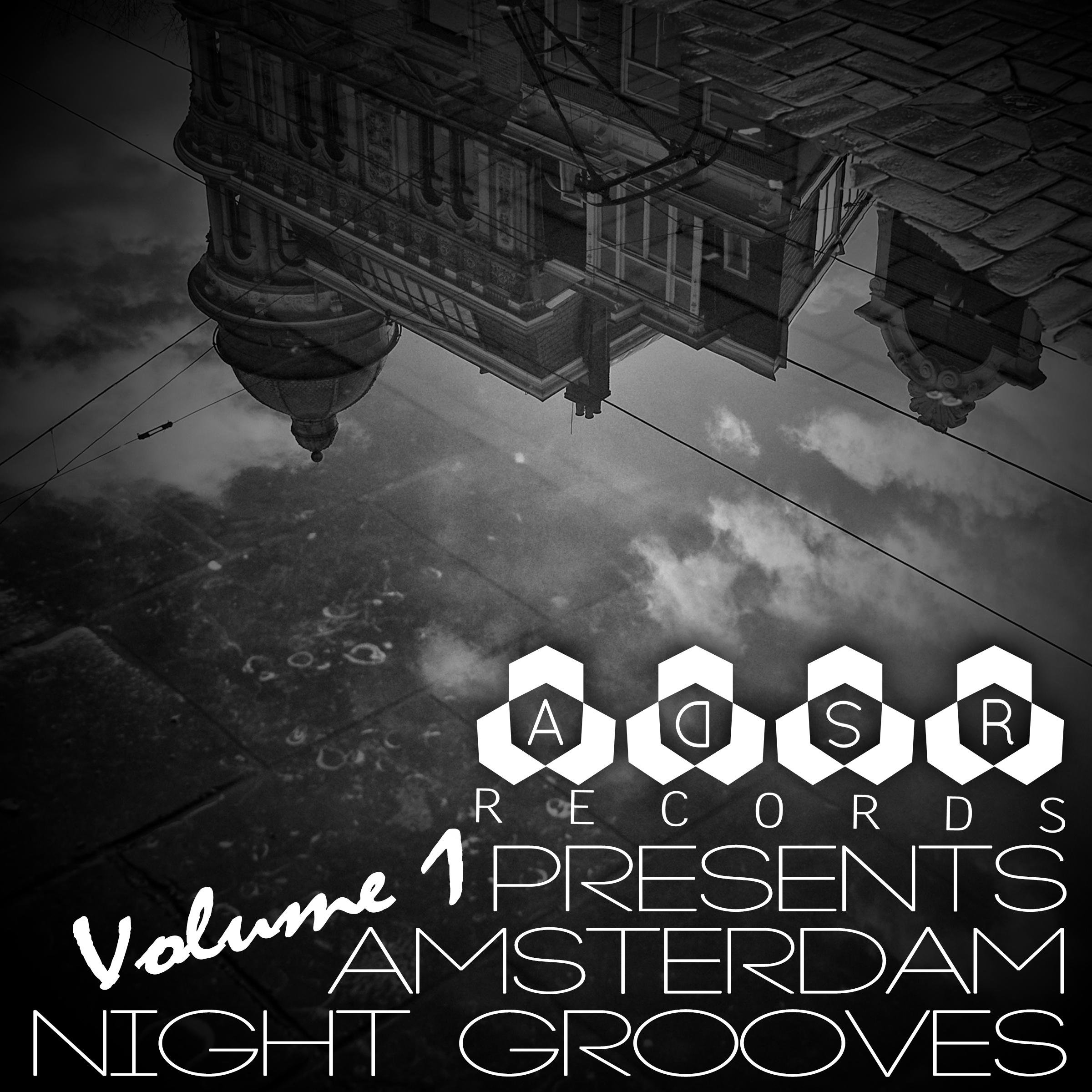 ADSR Records Presents: Amsterdam Night Grooves, Vol. 1