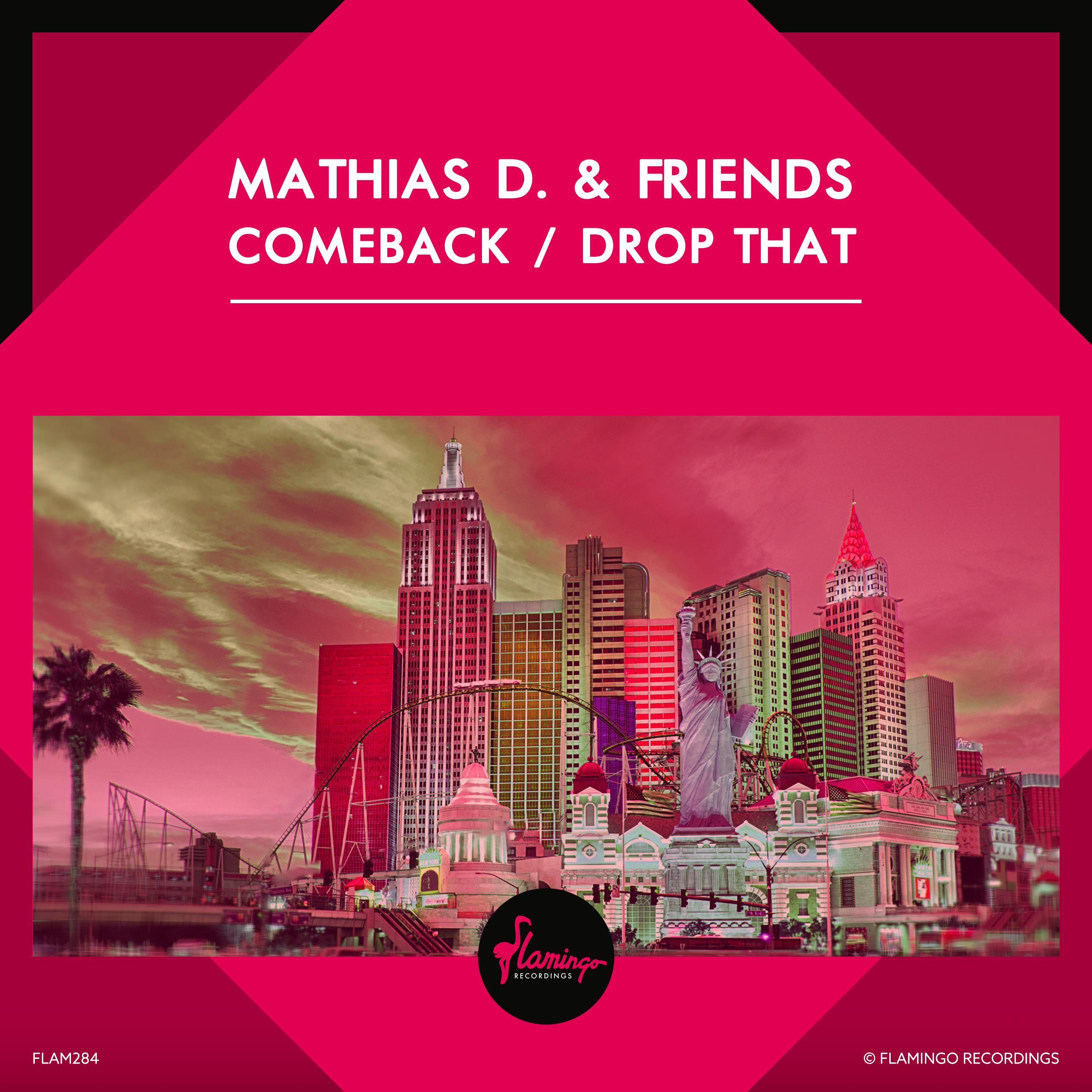 Comeback / Drop That