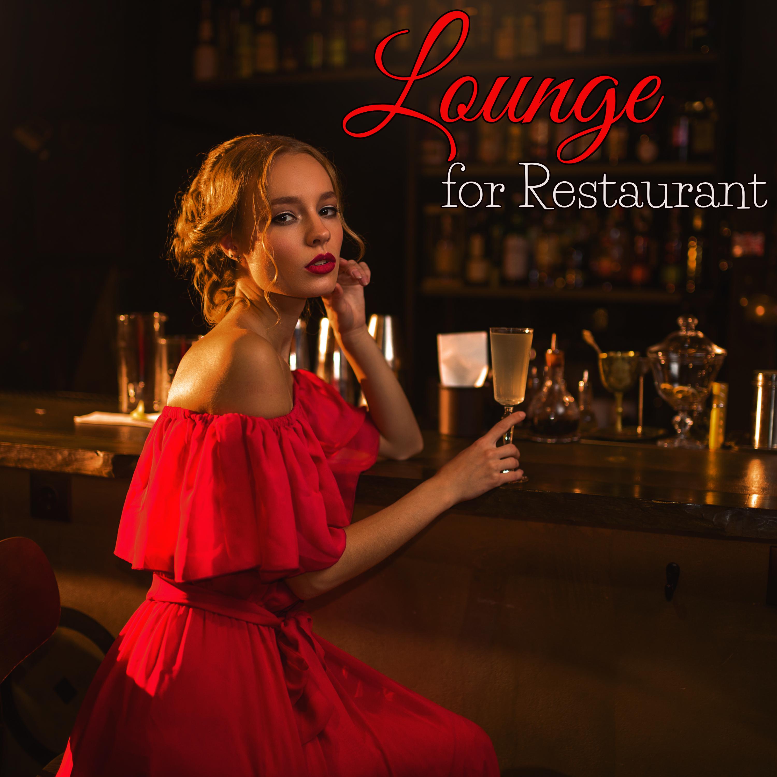 Lounge for Restaurant  20 Lounge Smooth Background Music for Dinner