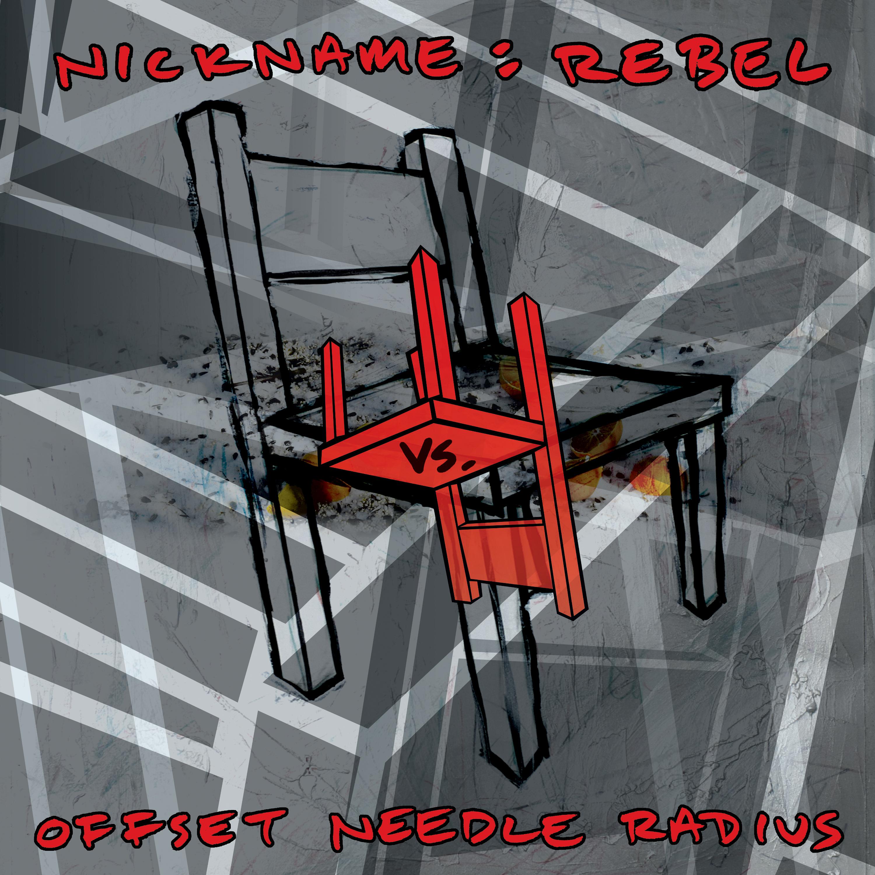 Offset Needle Radius Vs. nickname: Rebel