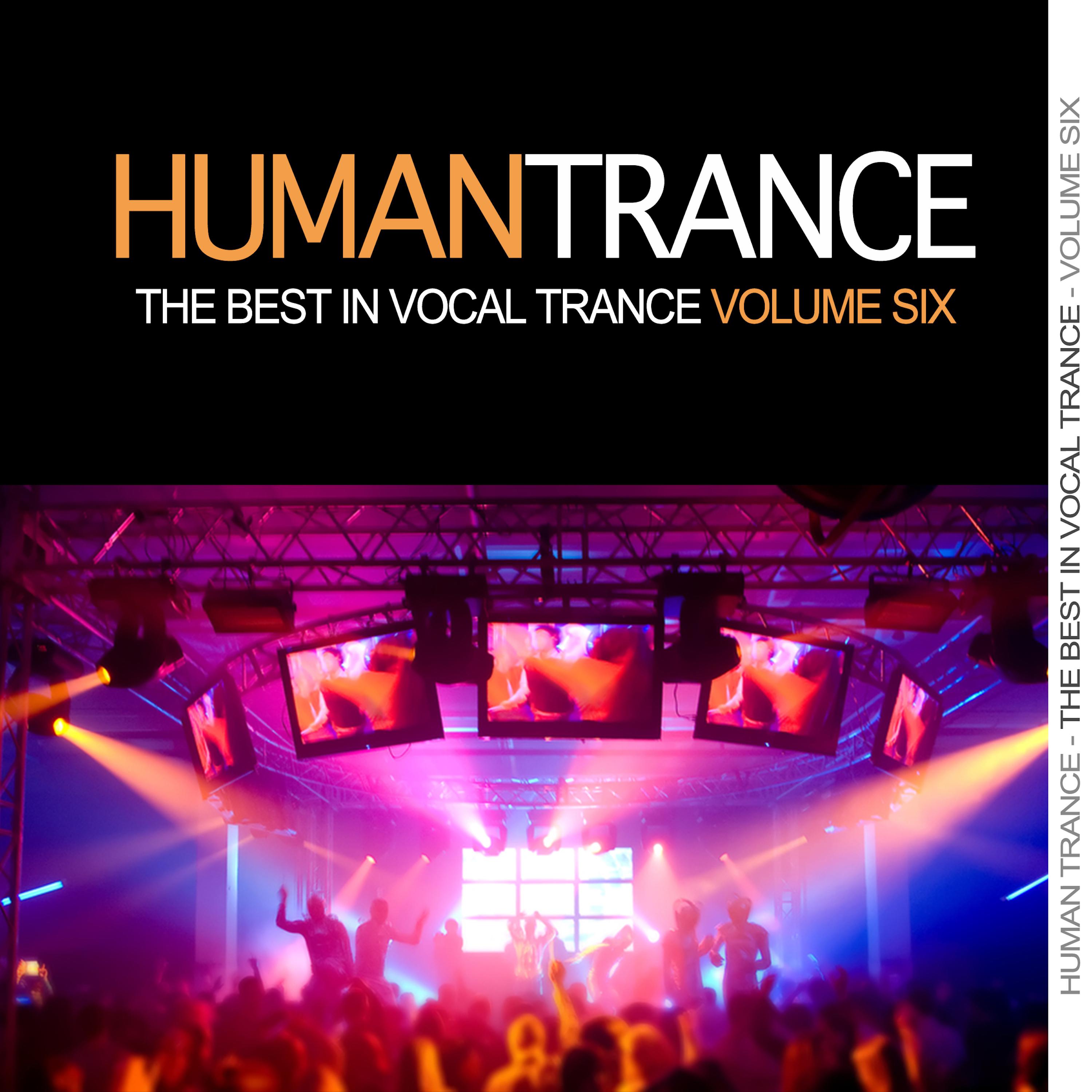 Human Trance, Vol. 6 - Best in Vocal Trance!