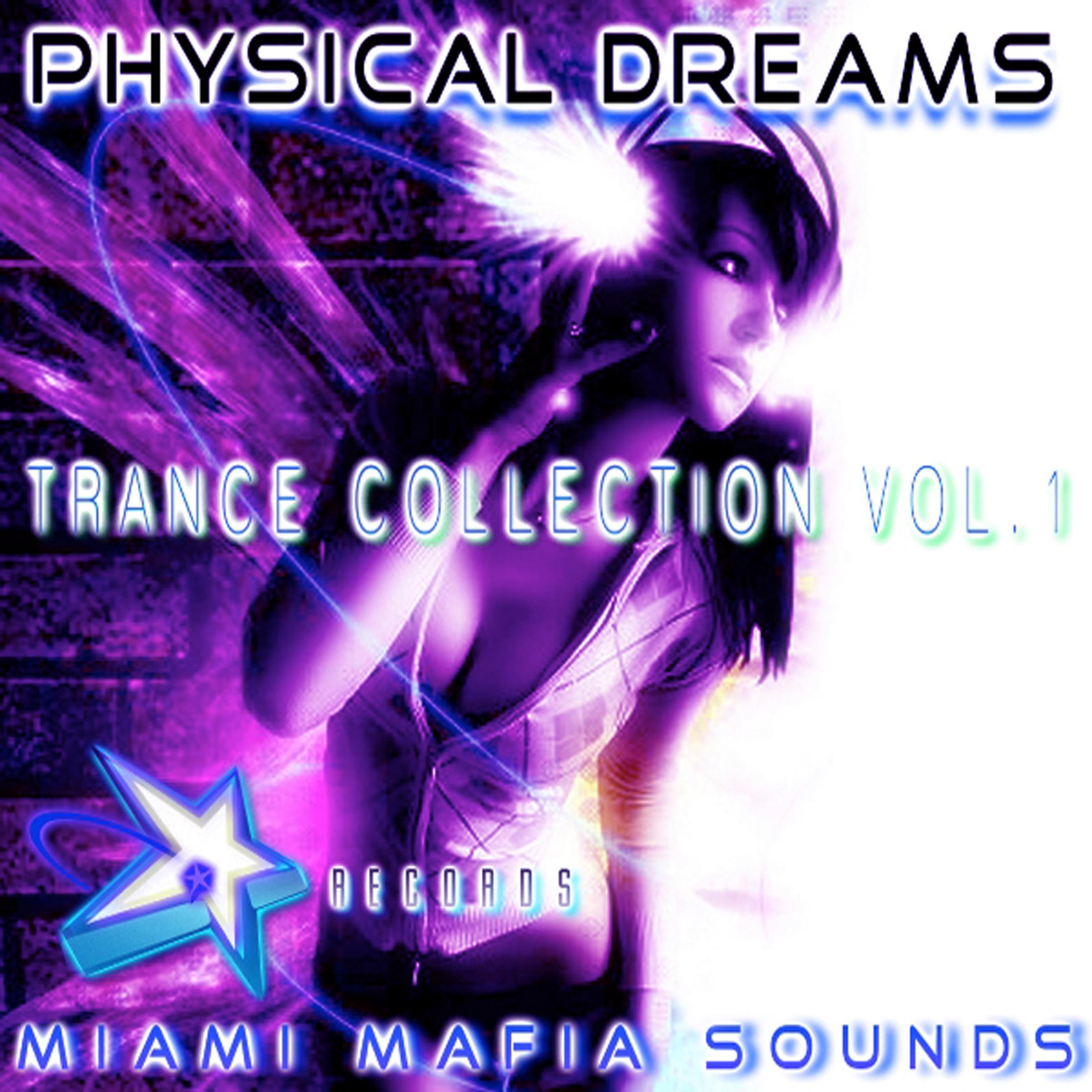 Physical Dreams Trance Collection, Vol. 1