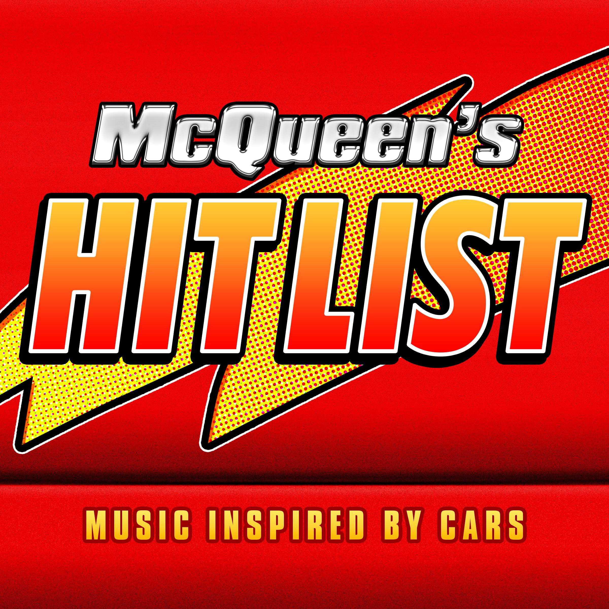 McQueen's Hit List (Music Inspired by Cars)