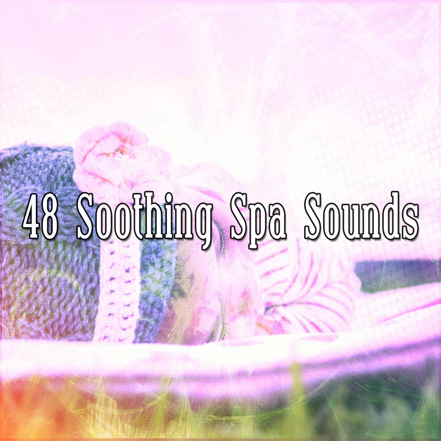 48 Soothing Spa Sounds