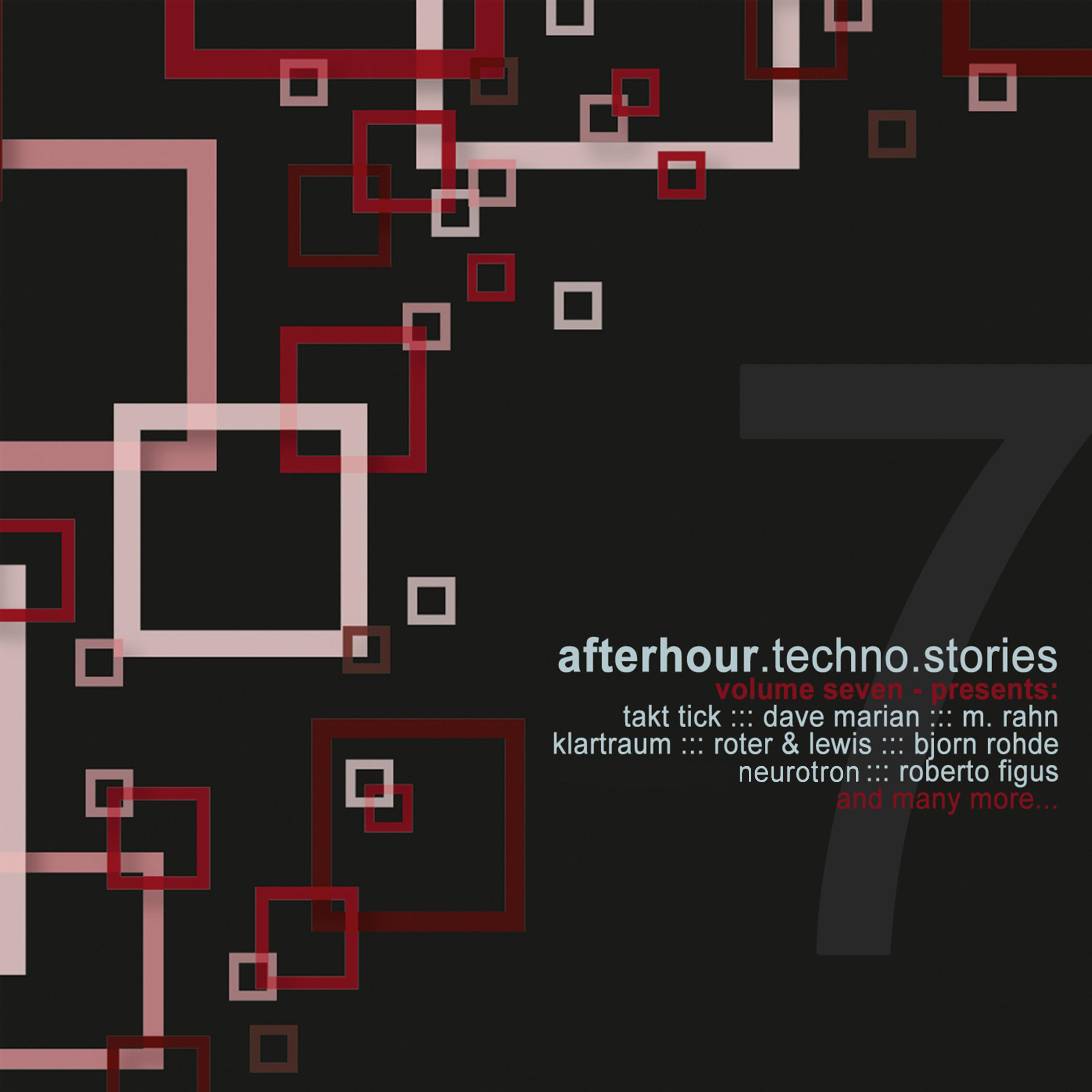 Afterhour Techno Stories, Vol. 7