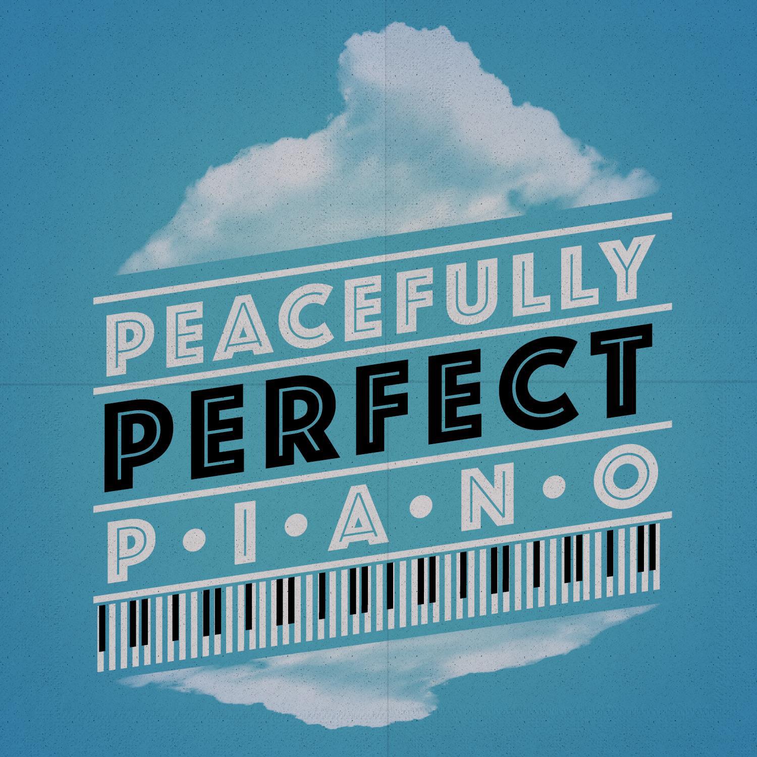 Peacefully Perfect Piano