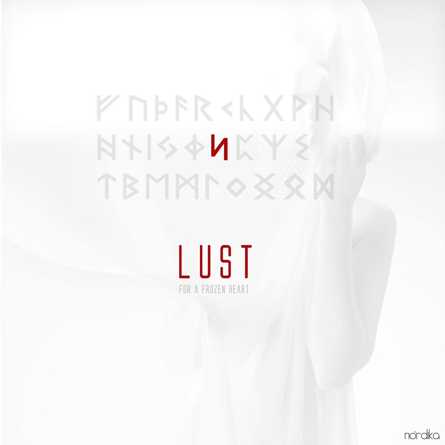 Lust (For a Frozen Heart)