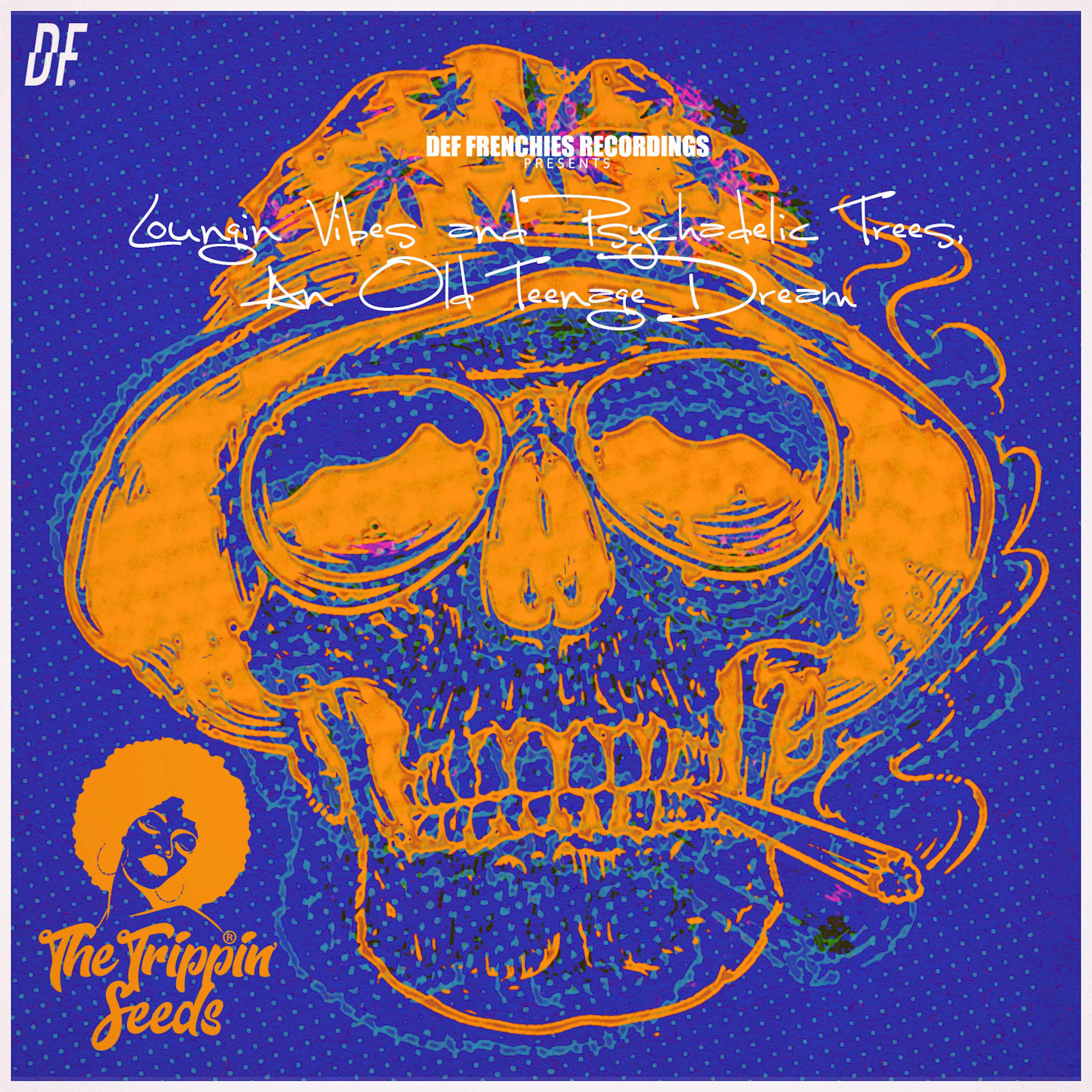 Loungin Vibes and Psychedelic Trees, an Old Teenage Dream