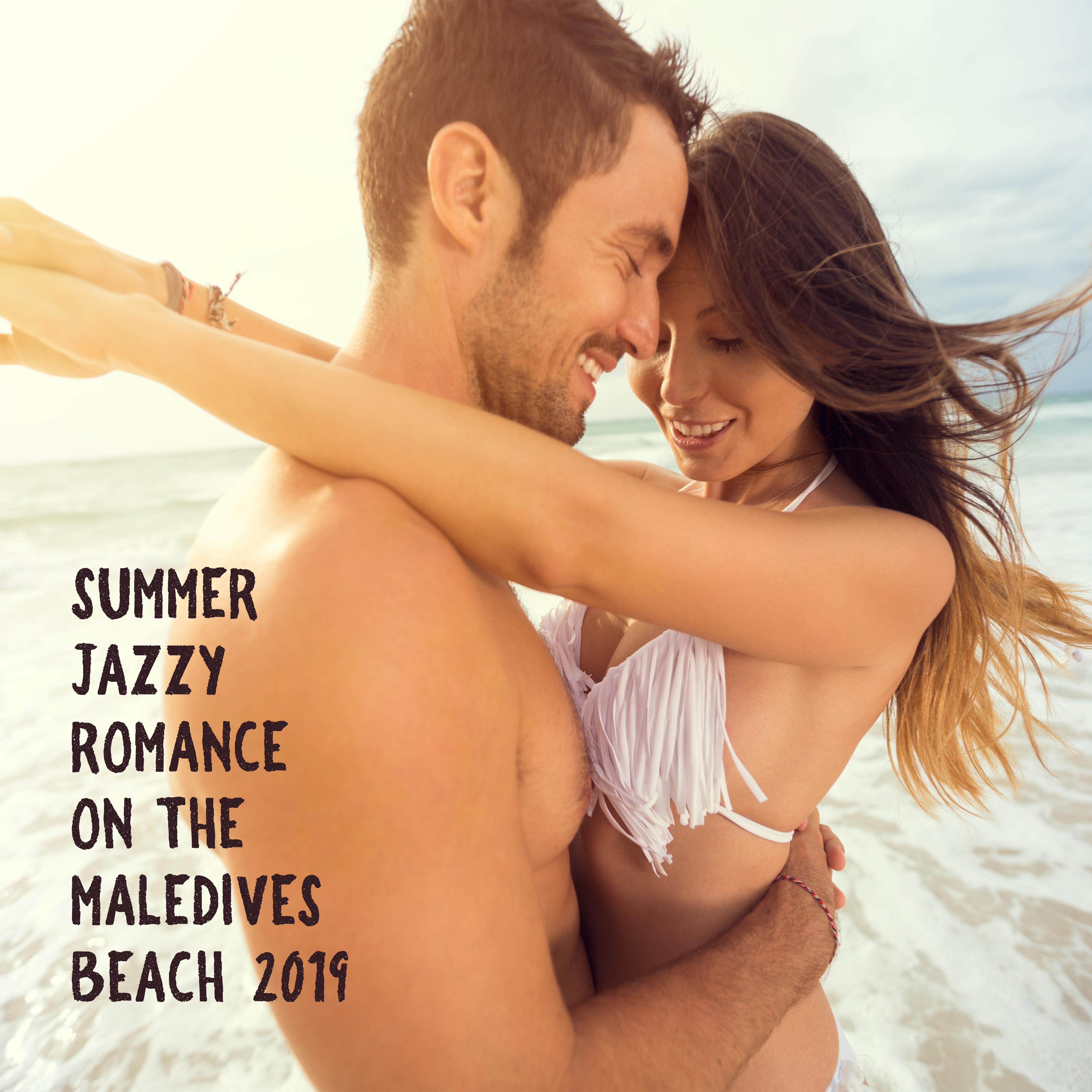 Summer Jazzy Romance on the Maledives Beach 2019