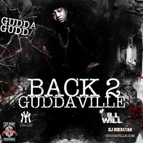 Back 2 Guddaville Hosted by DJ Ill Will & DJ Rockstar