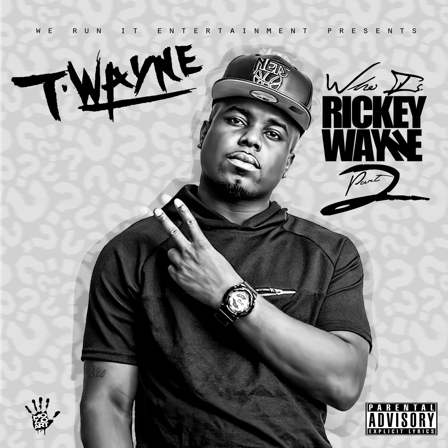 Who Is Rickey Wayne 2