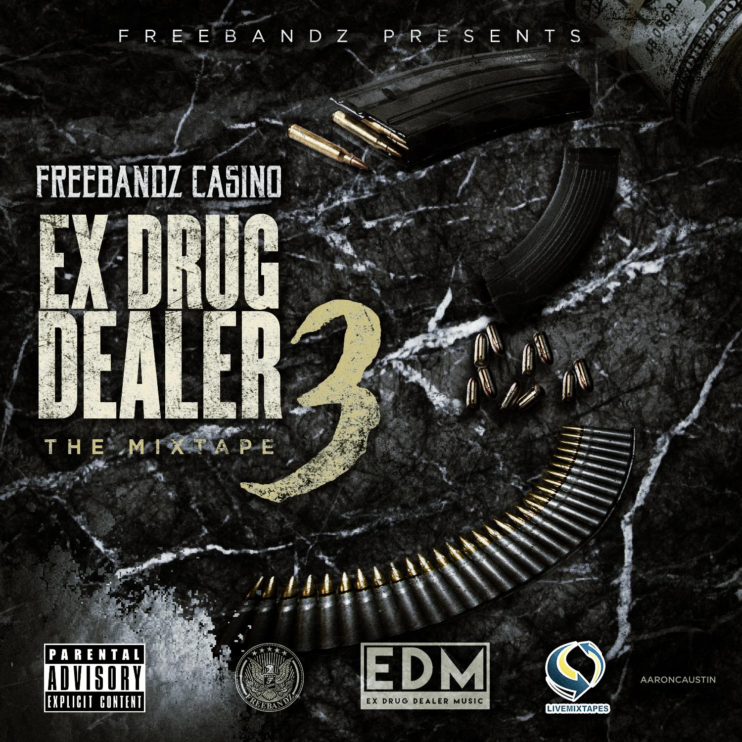 Ex Drug Dealer 3