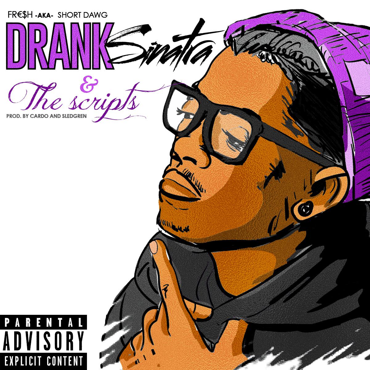 Drank Sinatra & The Scripts