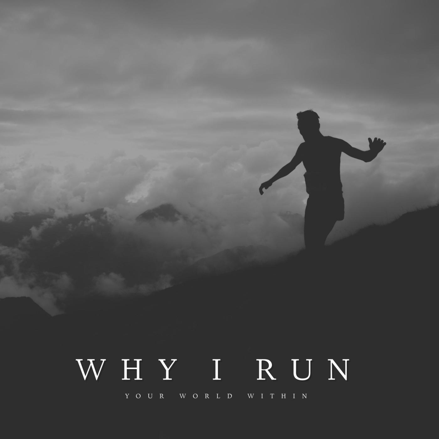 Why I Run