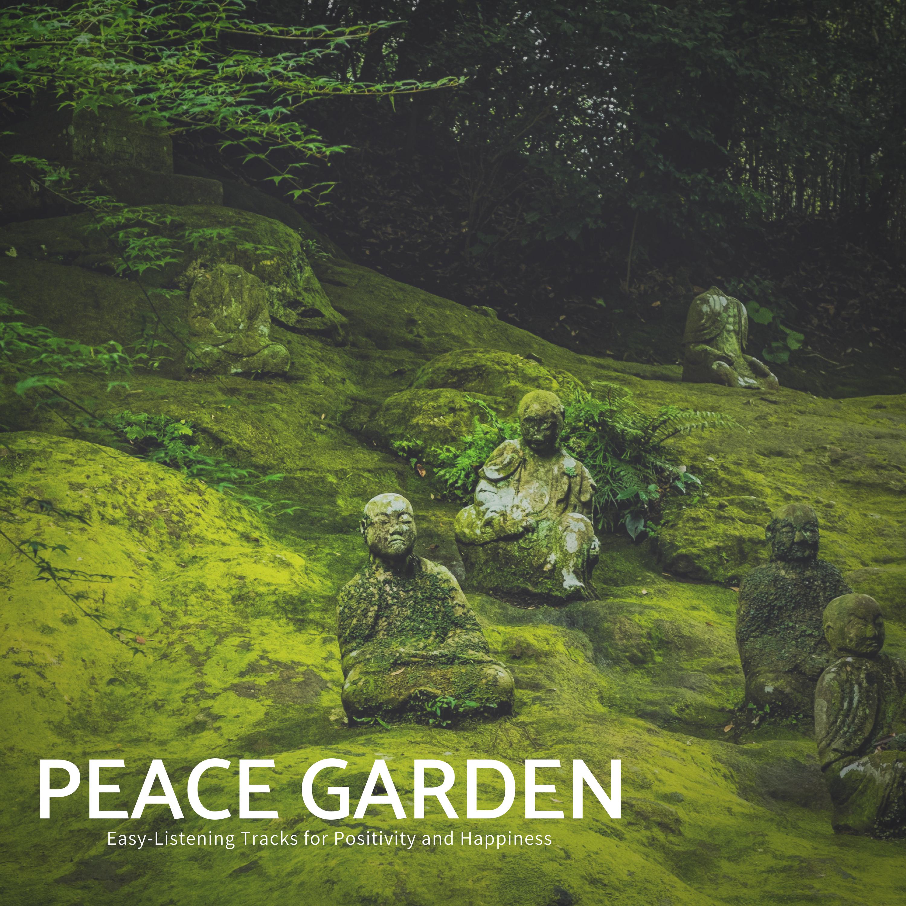 Peace Garden - Easy-Listening Tracks For Positivity And Happiness
