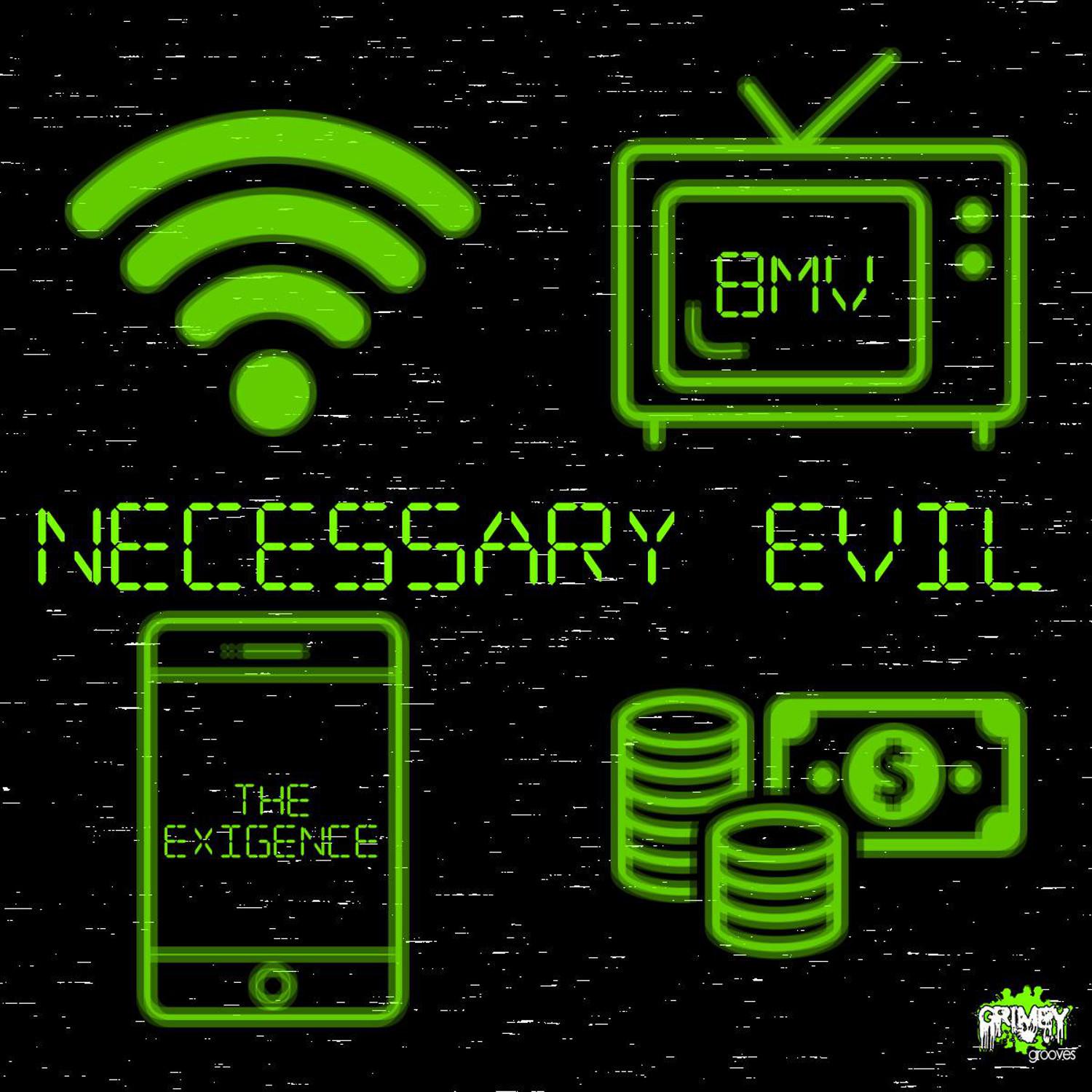Necessary Evil