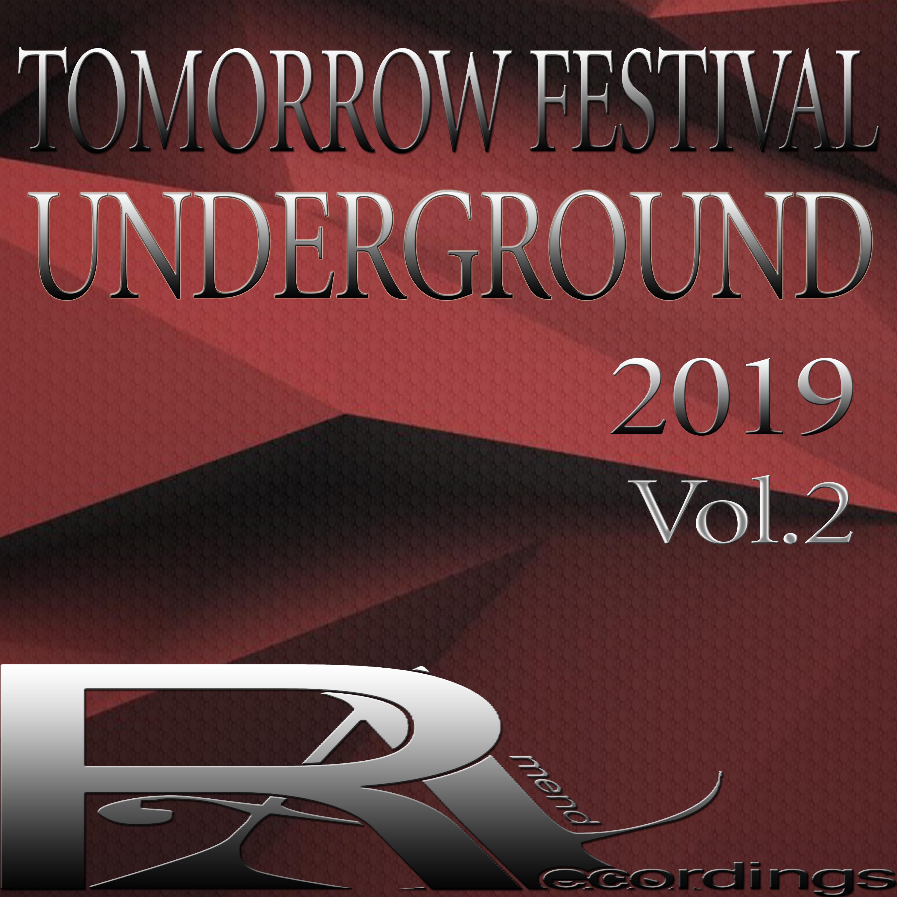 TOMORROW FESTIVAL UNDERGROUND 2019, Vol.2