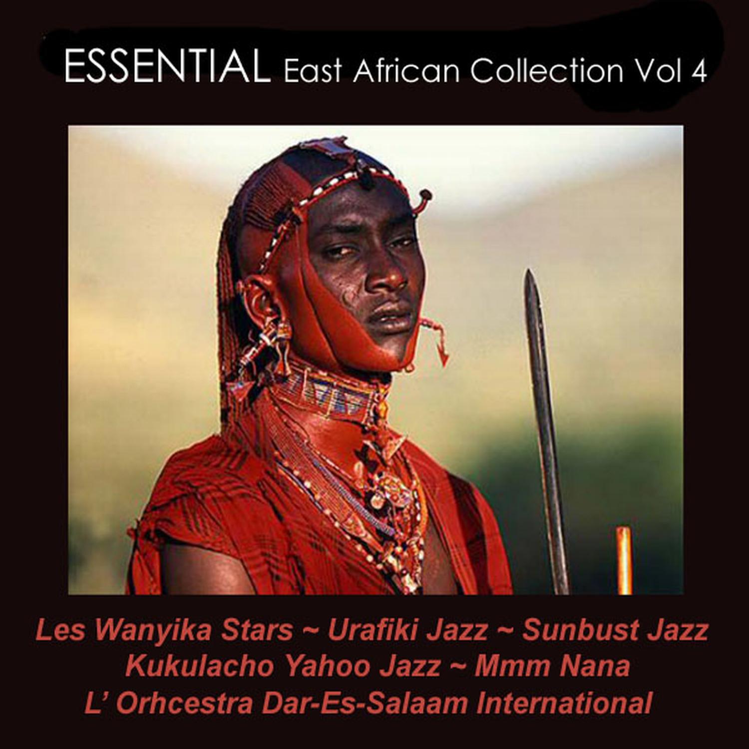 THE ESSENTIAL EAST AFRICAN COLLECTION vol 4