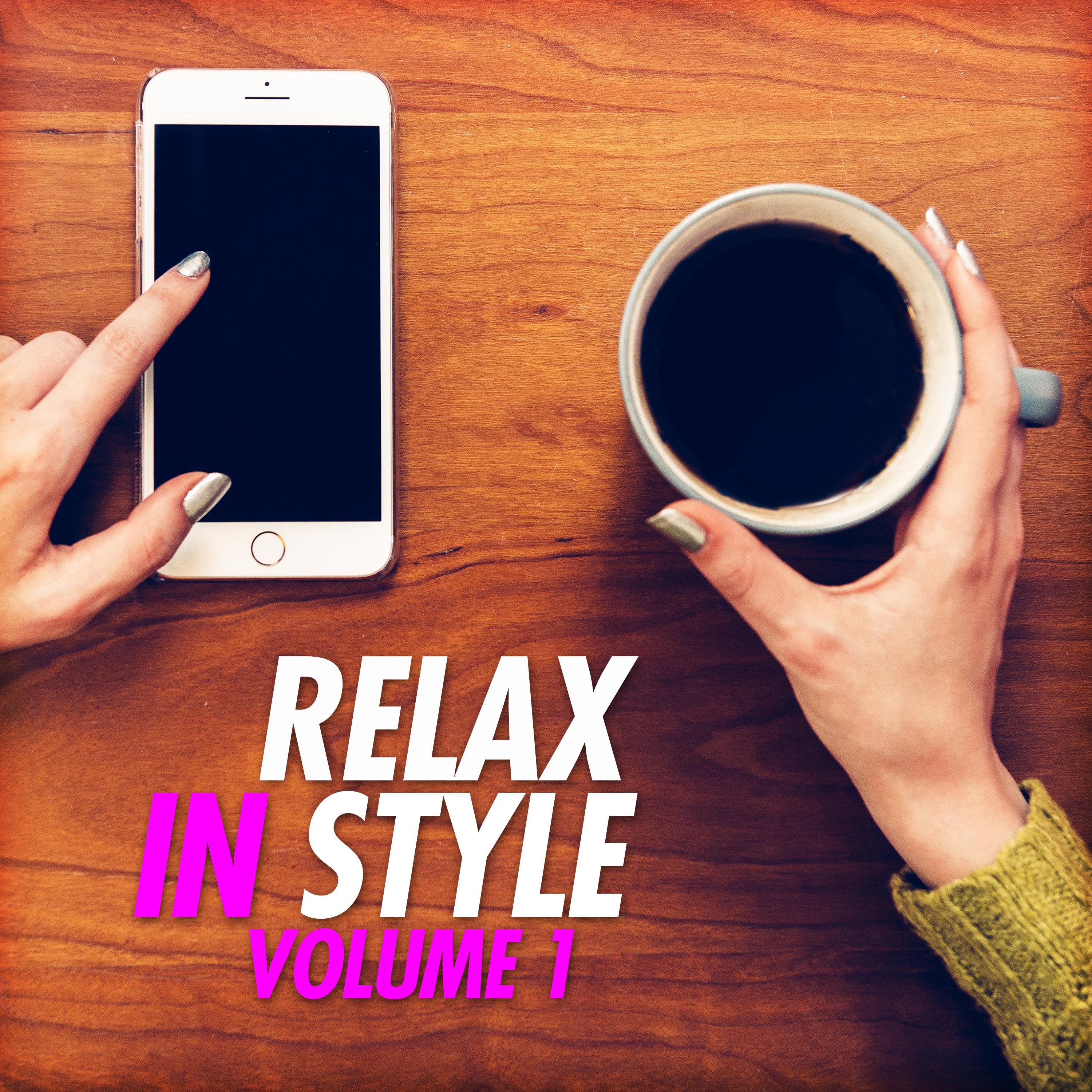 Relax in Style, Vol. 1