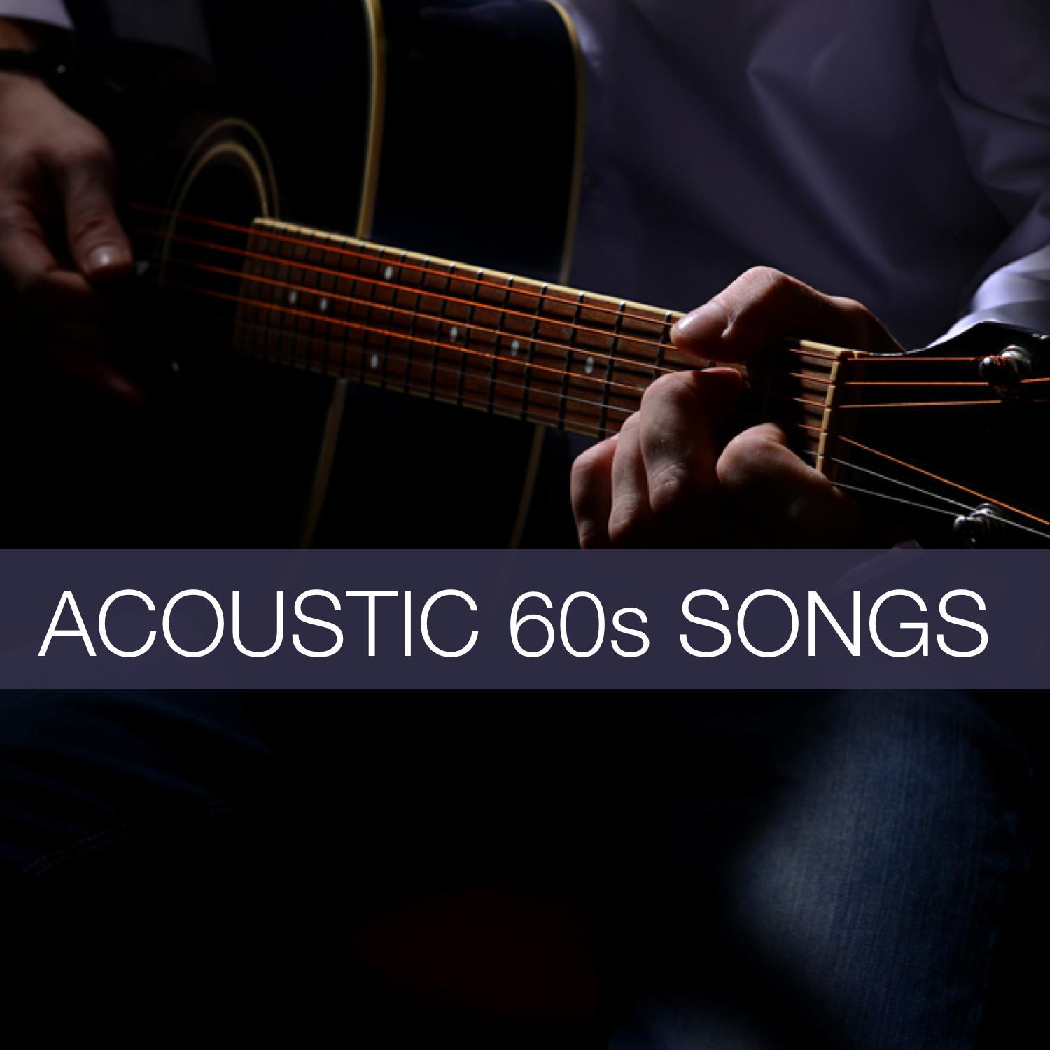 Acoustic 60s Songs