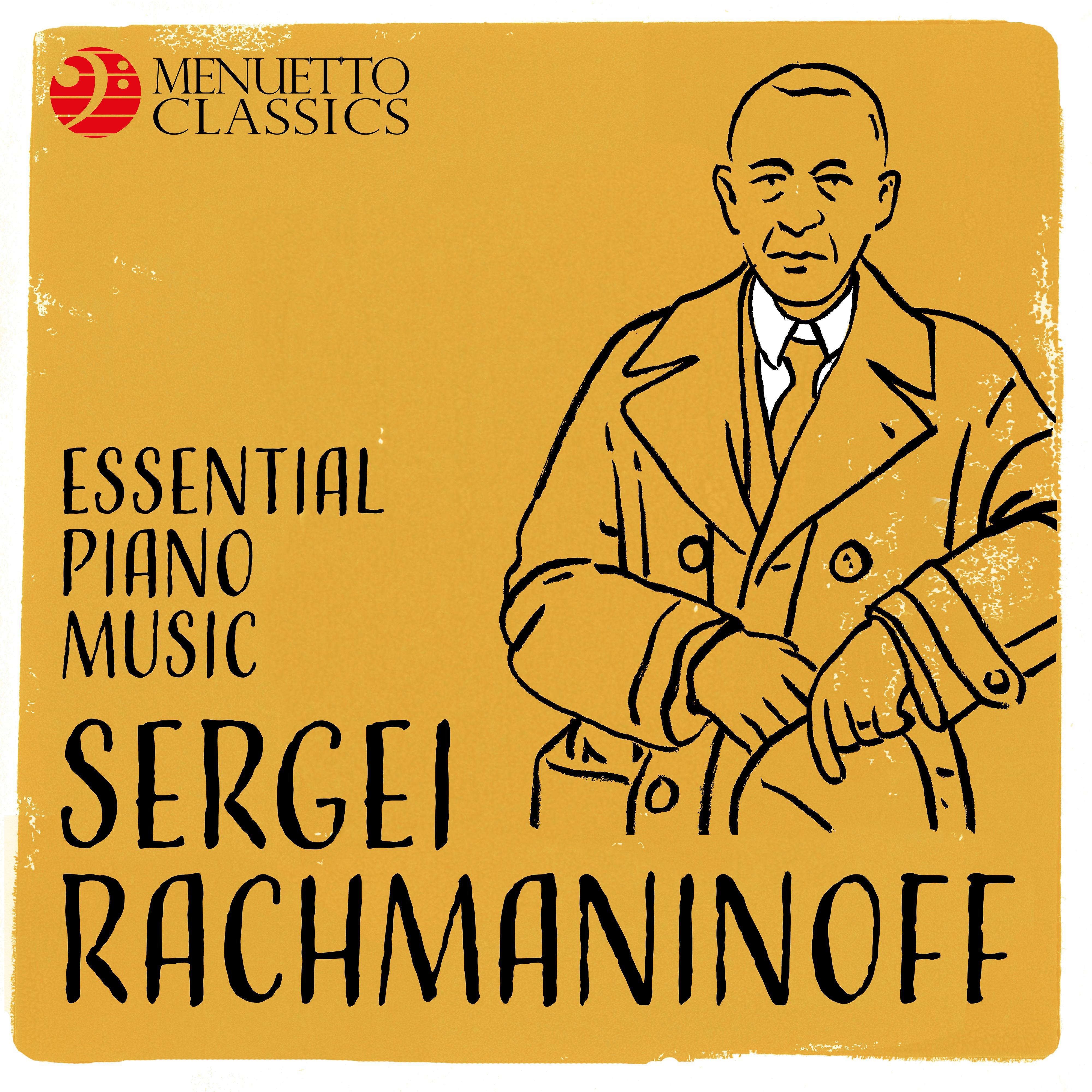 Sergei Rachmaninoff: Essential Piano Music