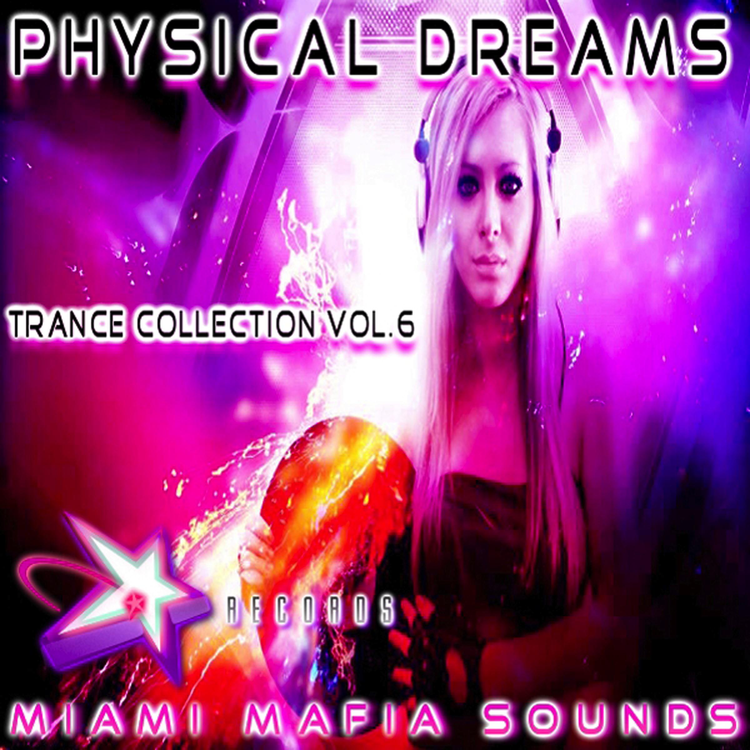 Physical Dreams Trance Collection, Vol. 6