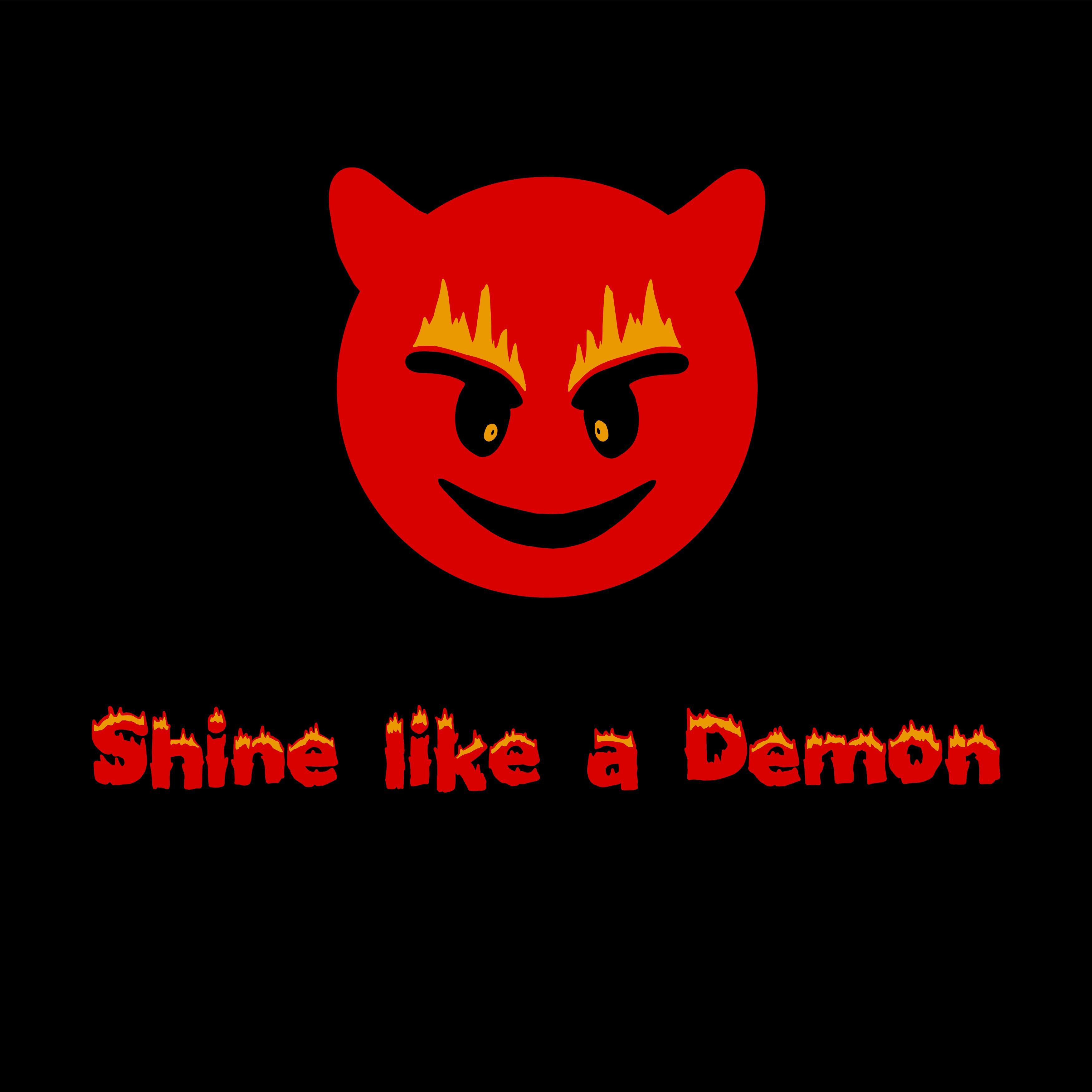 Shine Like a Demon