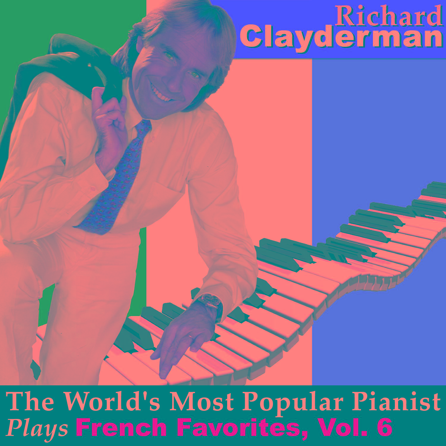 The World's Most Popular Pianist Plays French Favorites, Vol. 6