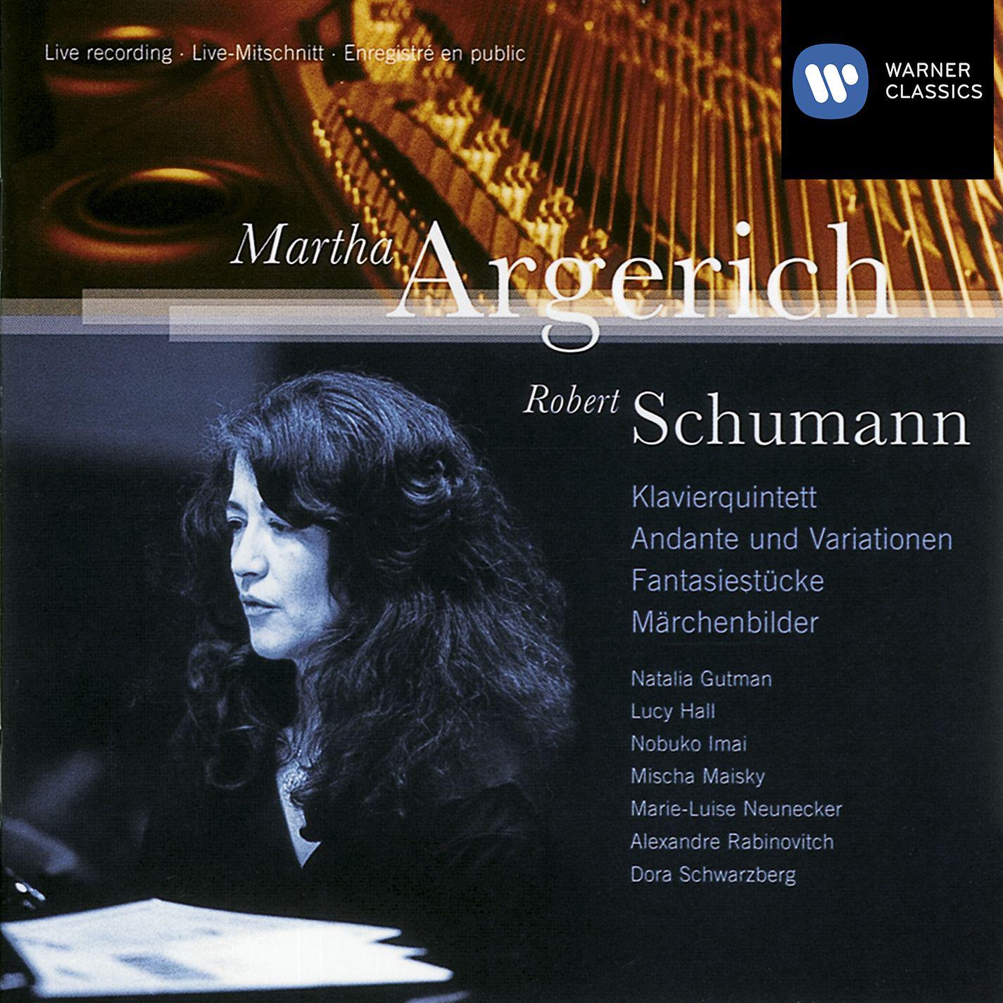 Schumann: Klavierquintett Andante  Variationen Fantasiestü cke M rchenbilder