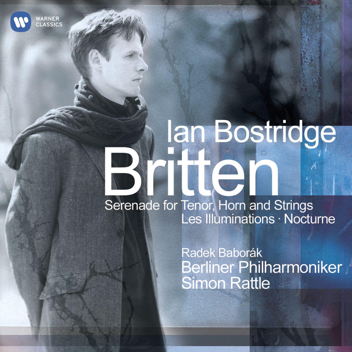 Britten: Serenade for Tenor, Horn & Strings - Les Illuminations - Nocturne