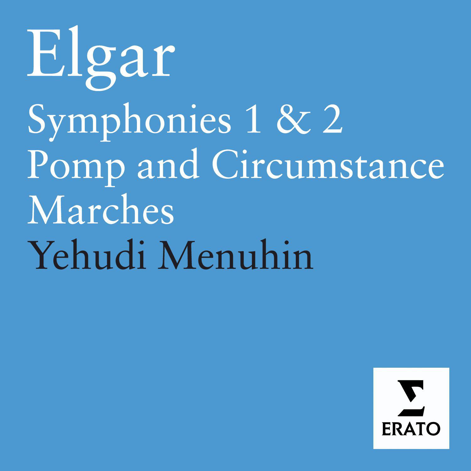 Elgar: Pomp and Circumstance Marches - Symphonies 1&2