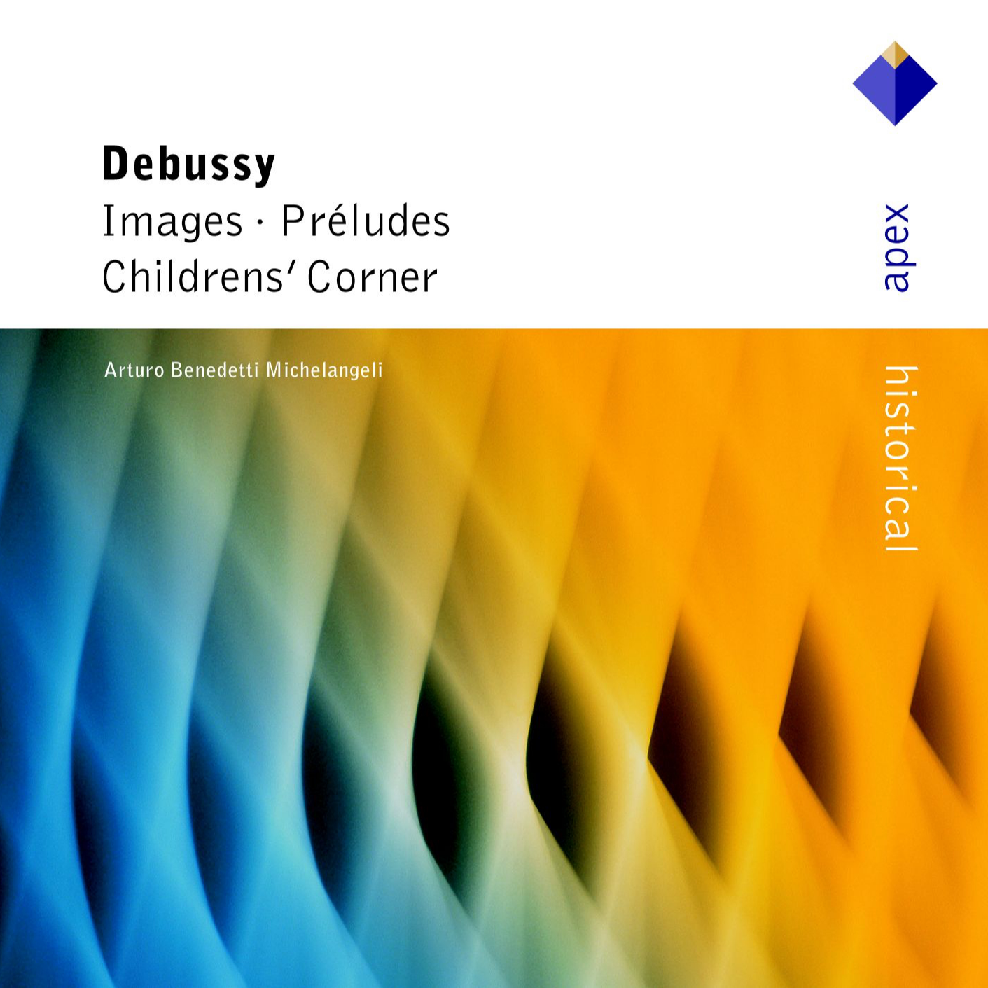 Debussy: Images, Preludes & Childrens'Corner