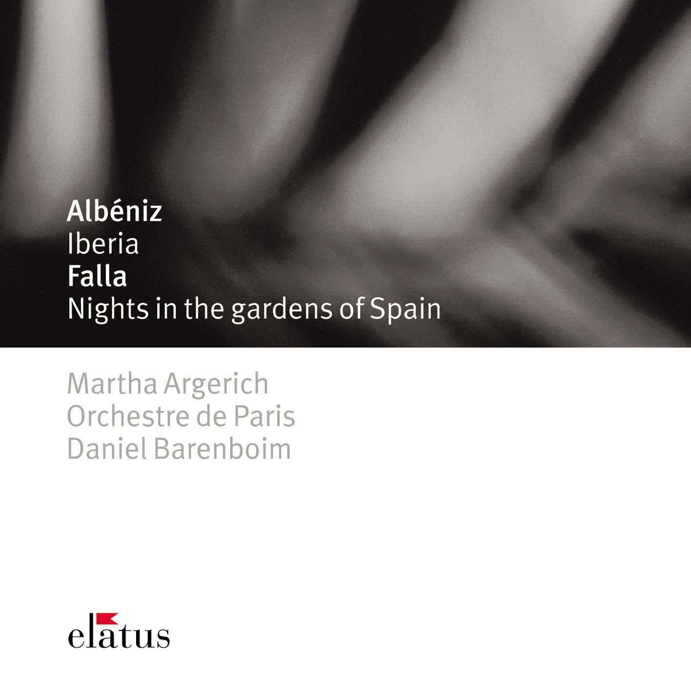 Falla : Noches en los jardines de Espa a  Albe niz : Iberia Extracts  Elatus