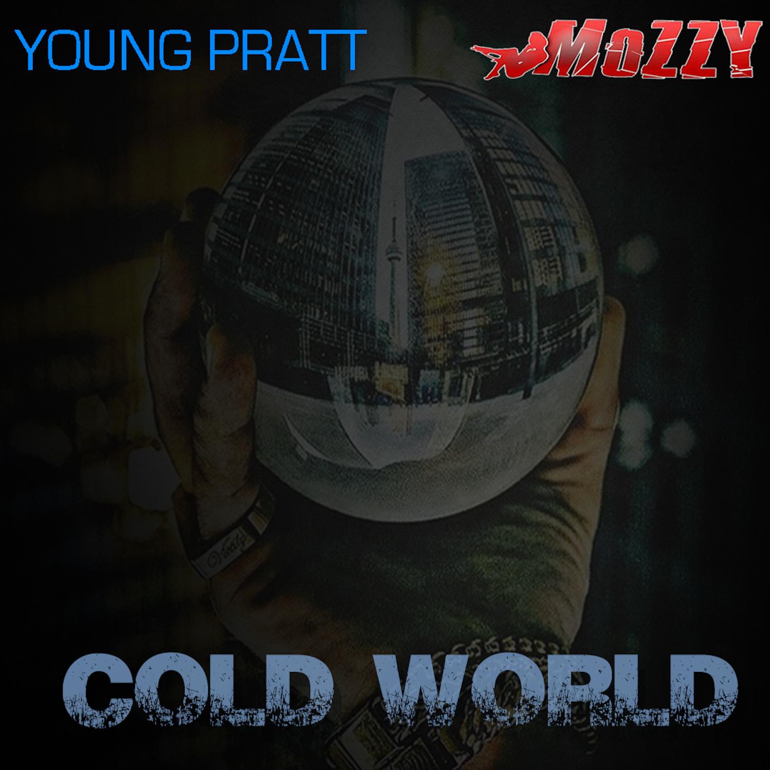 Cold World (feat. Mozzy)