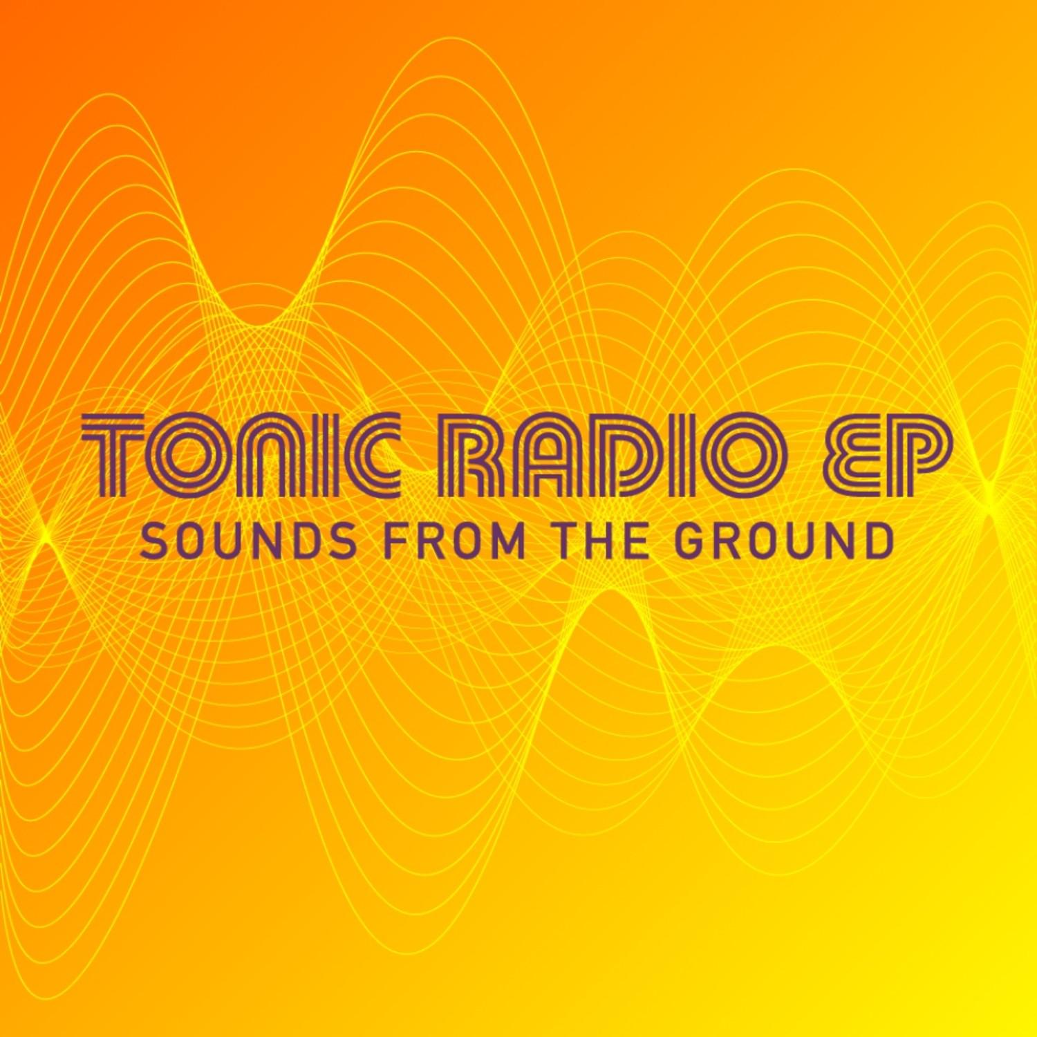 Tonic Radio EP