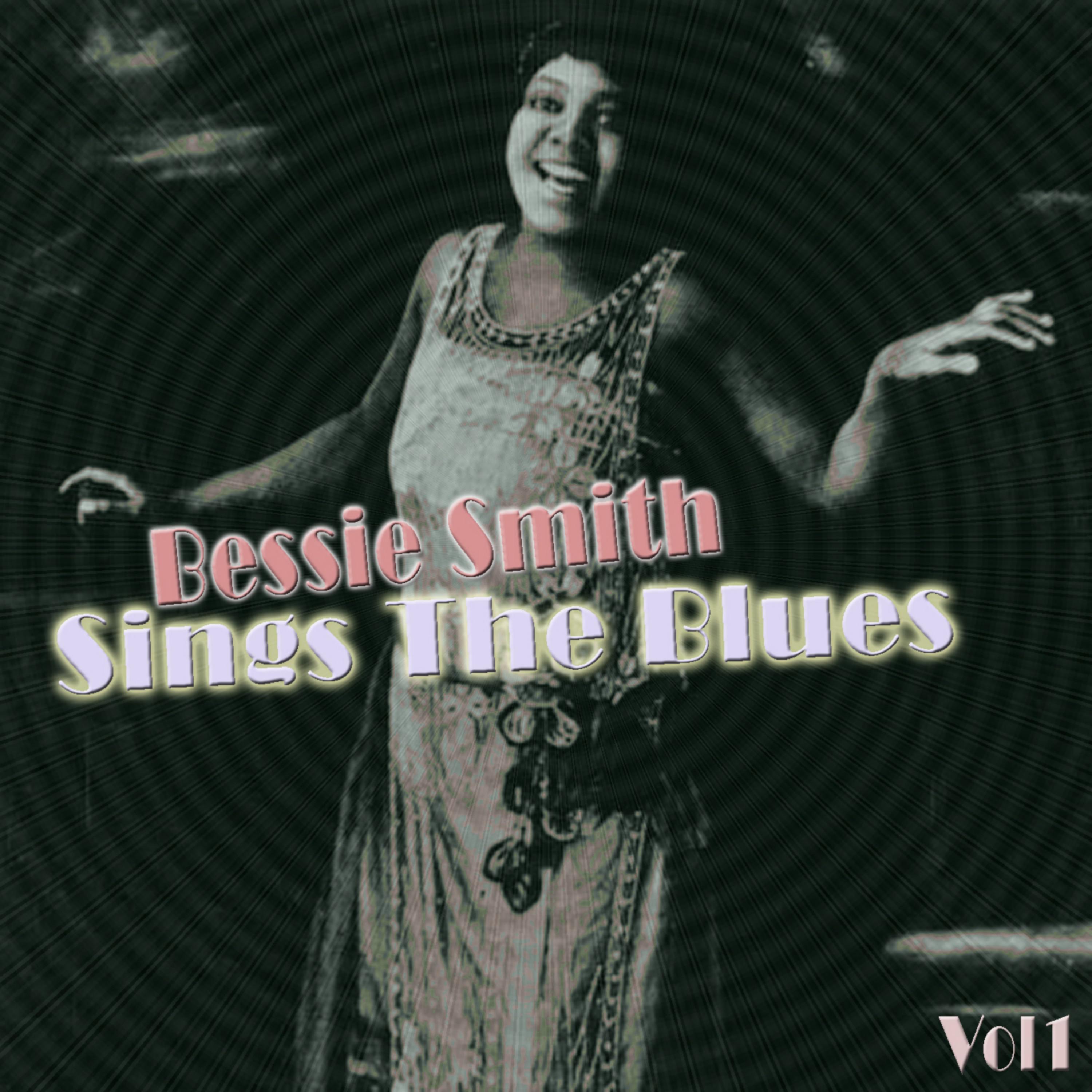 Bessie Smith Sings the Blues, Vol. 1
