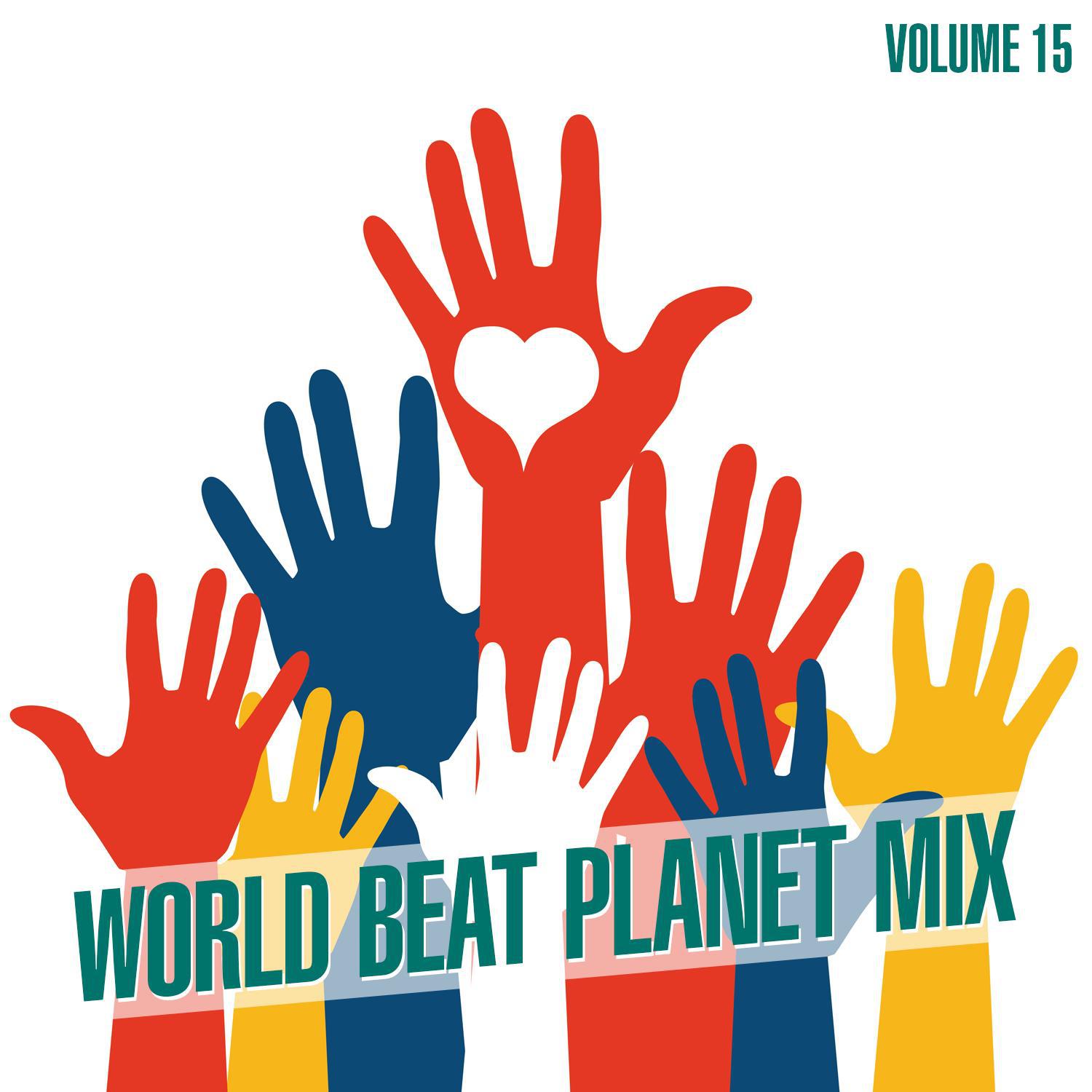 World Beat Planet Mix, Vol. 15