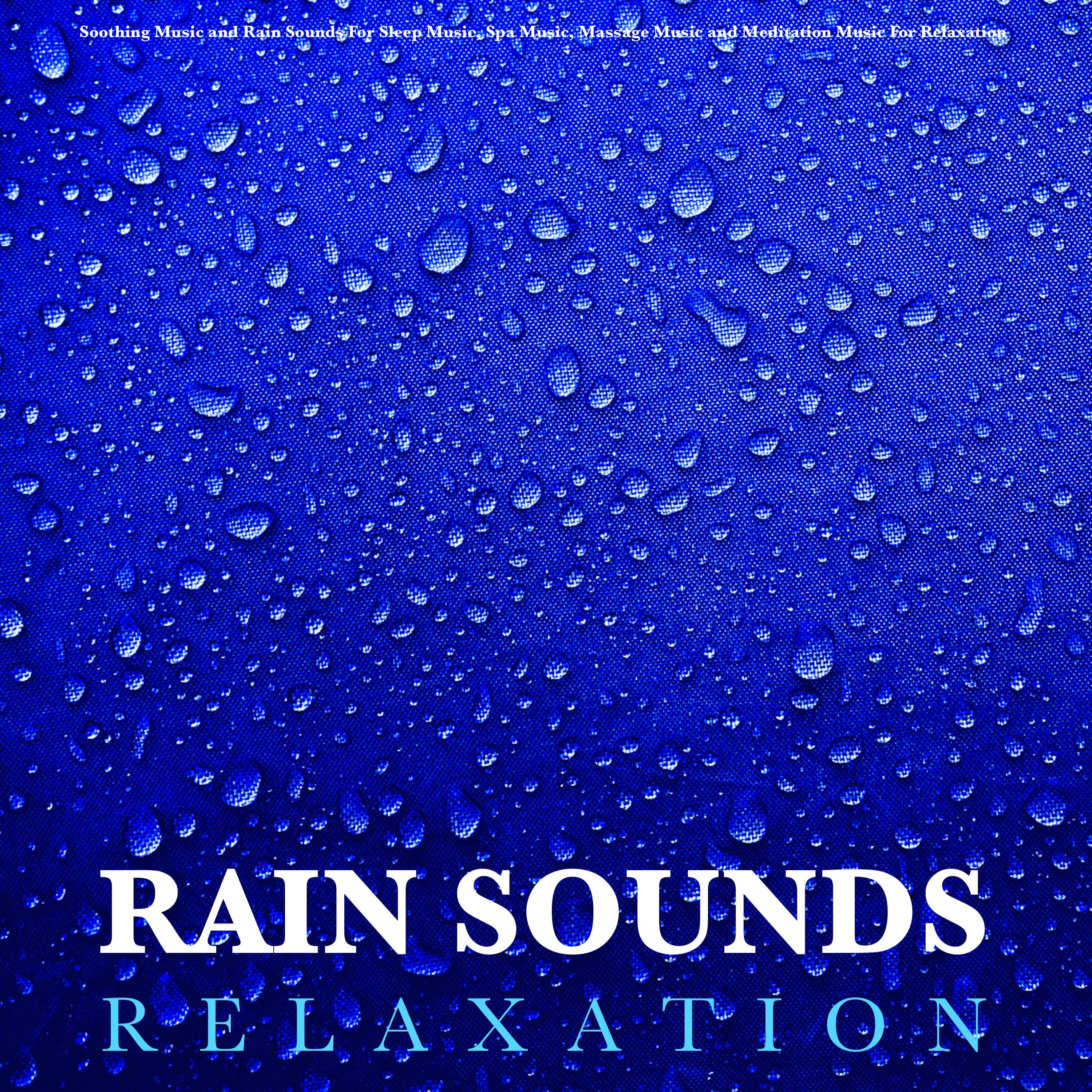 Spa Music With Rain Sounds For Relaxation