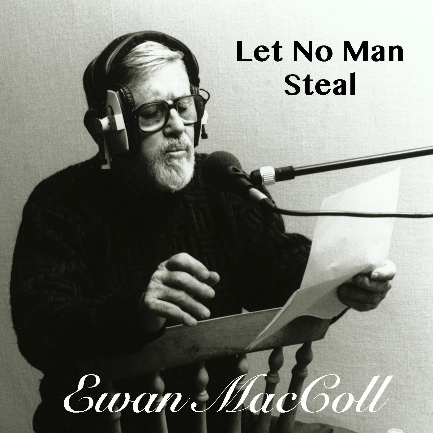 Let No Man Steal