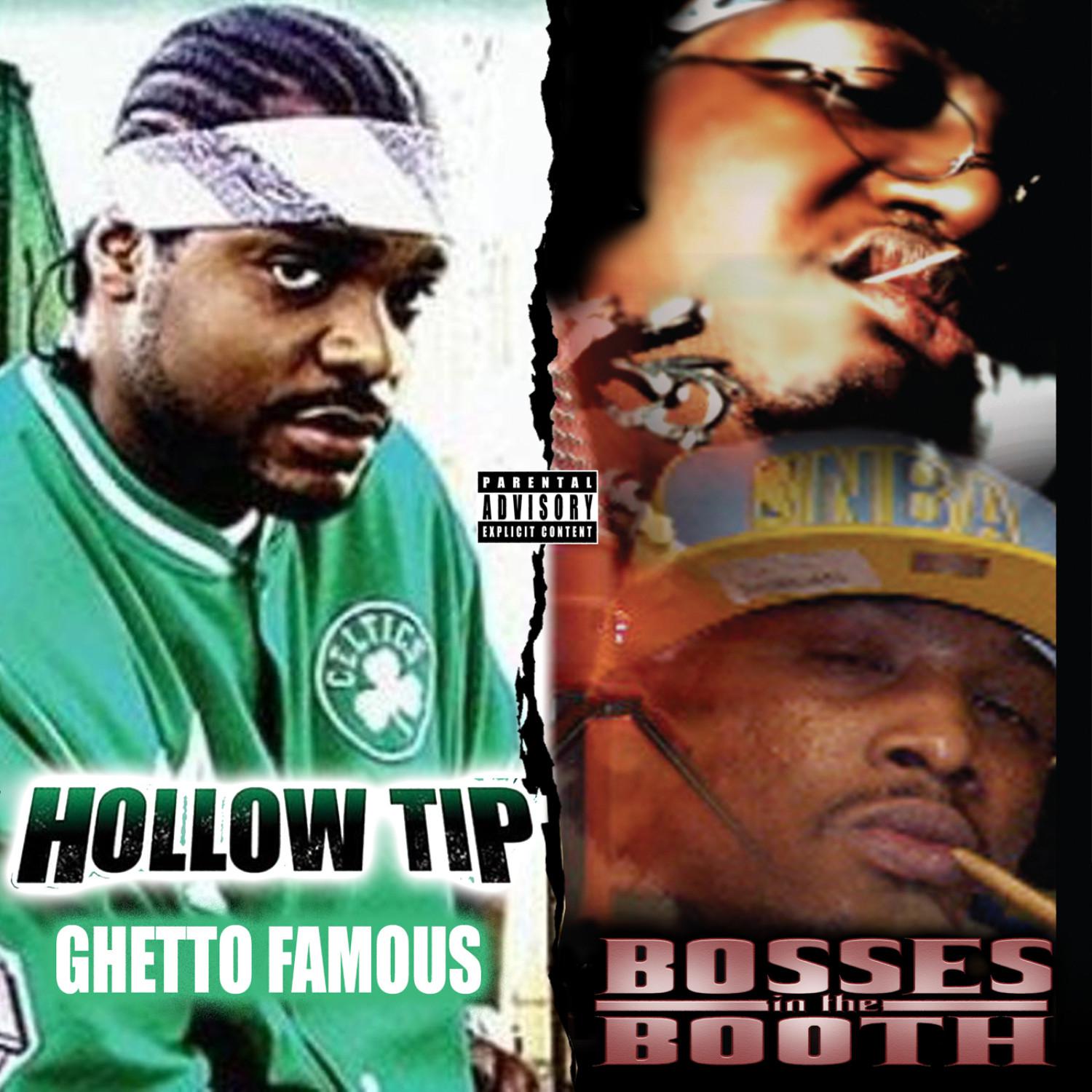 Ghetto Famous / Bosses In the Booth (2 For 1: Special Edition)