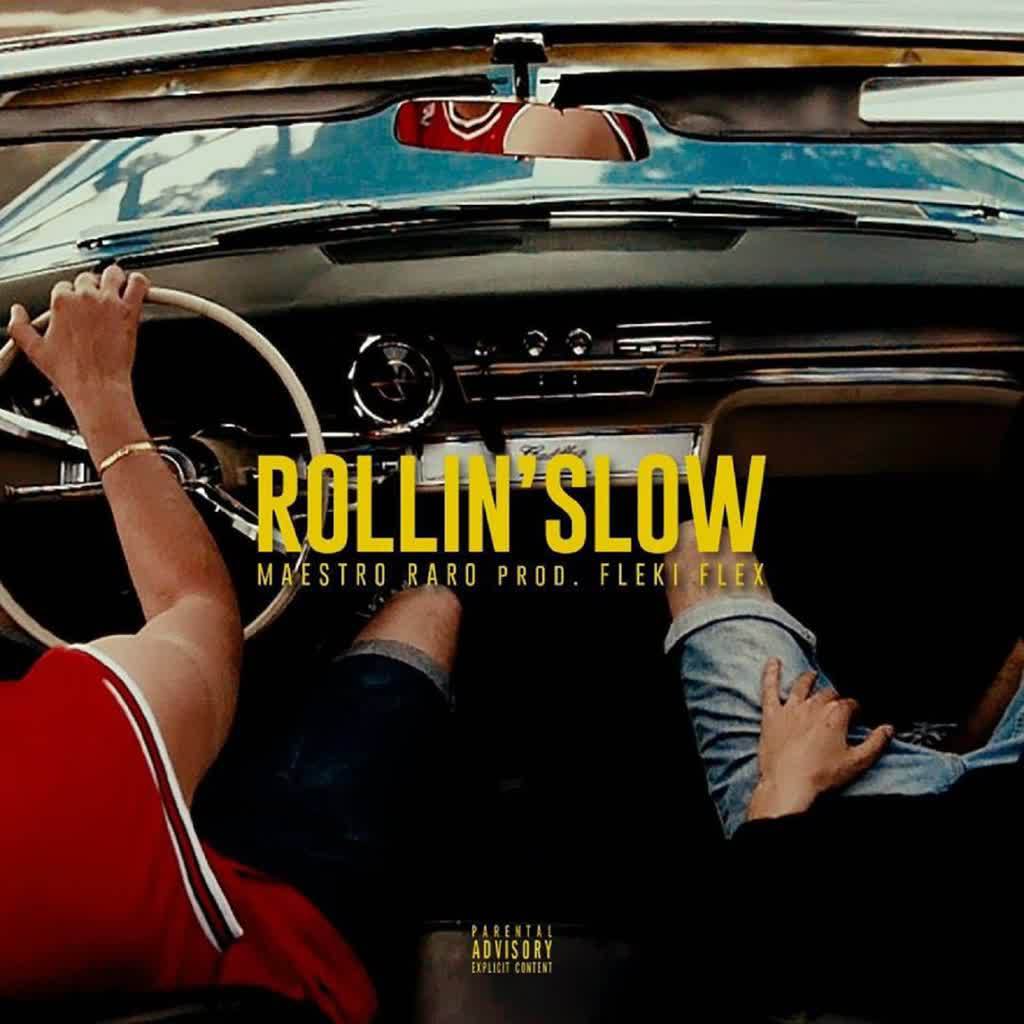 Rollin`slow