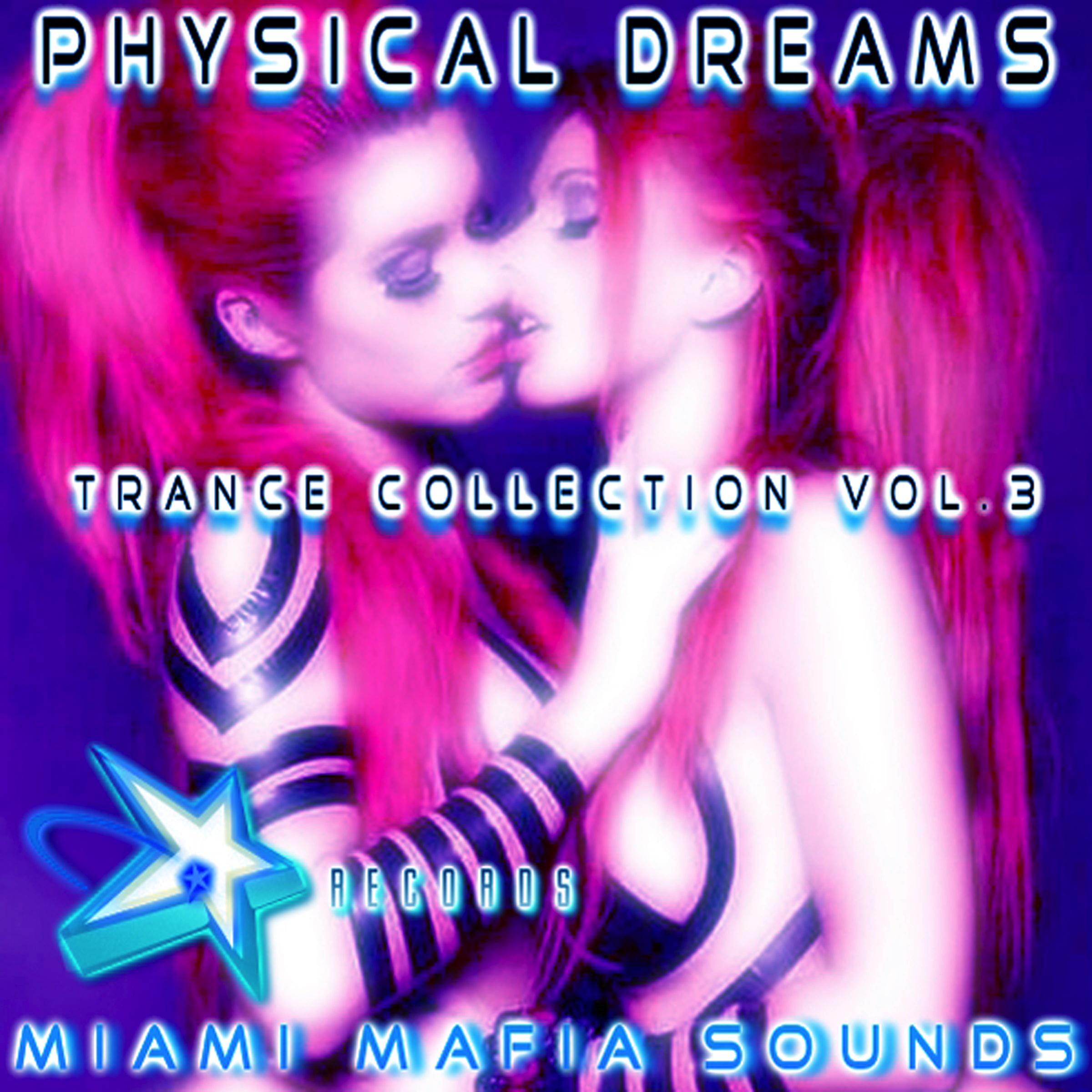 Physical Dreams Trance Collection, Vol. 3
