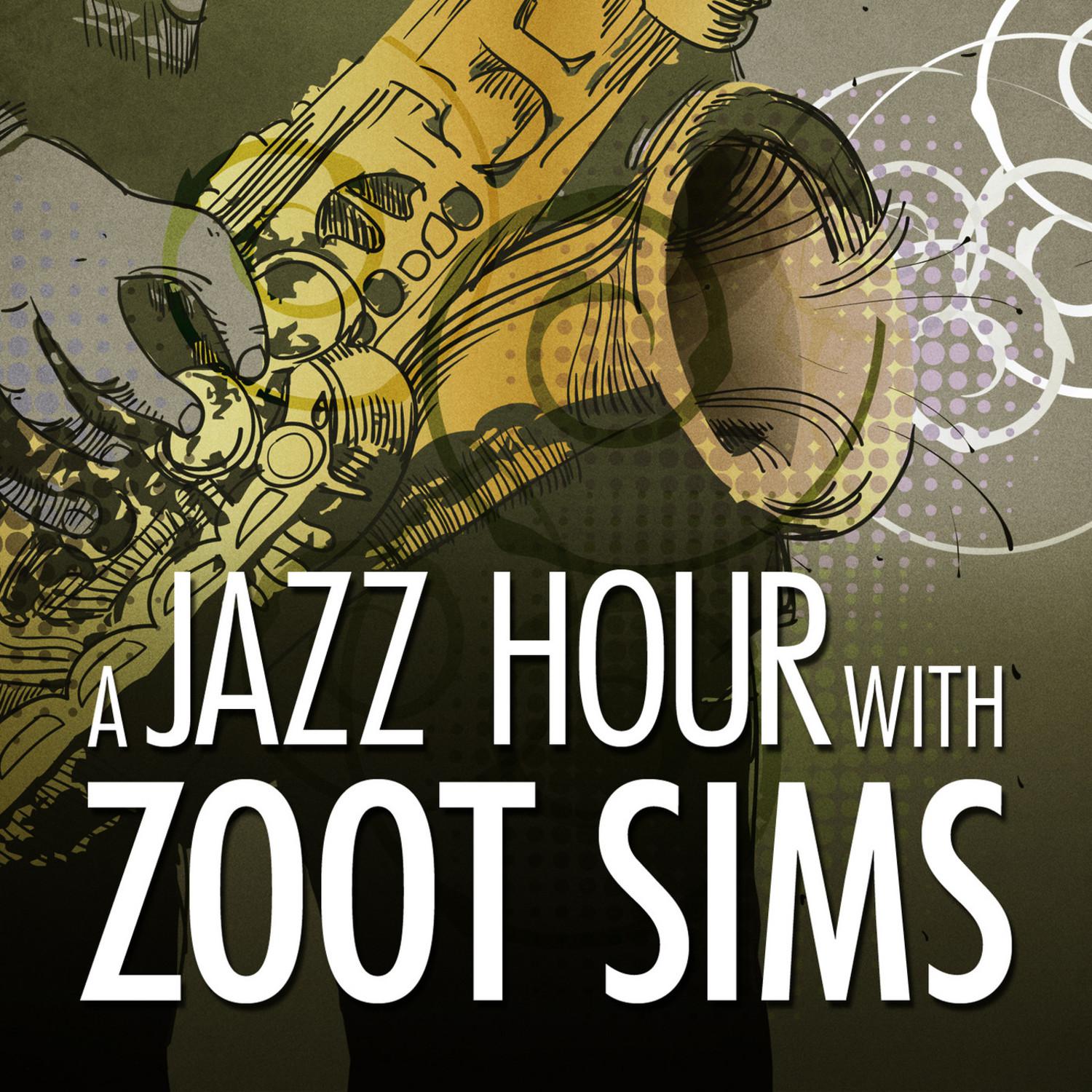 A Jazz Hour With Zoot Sims