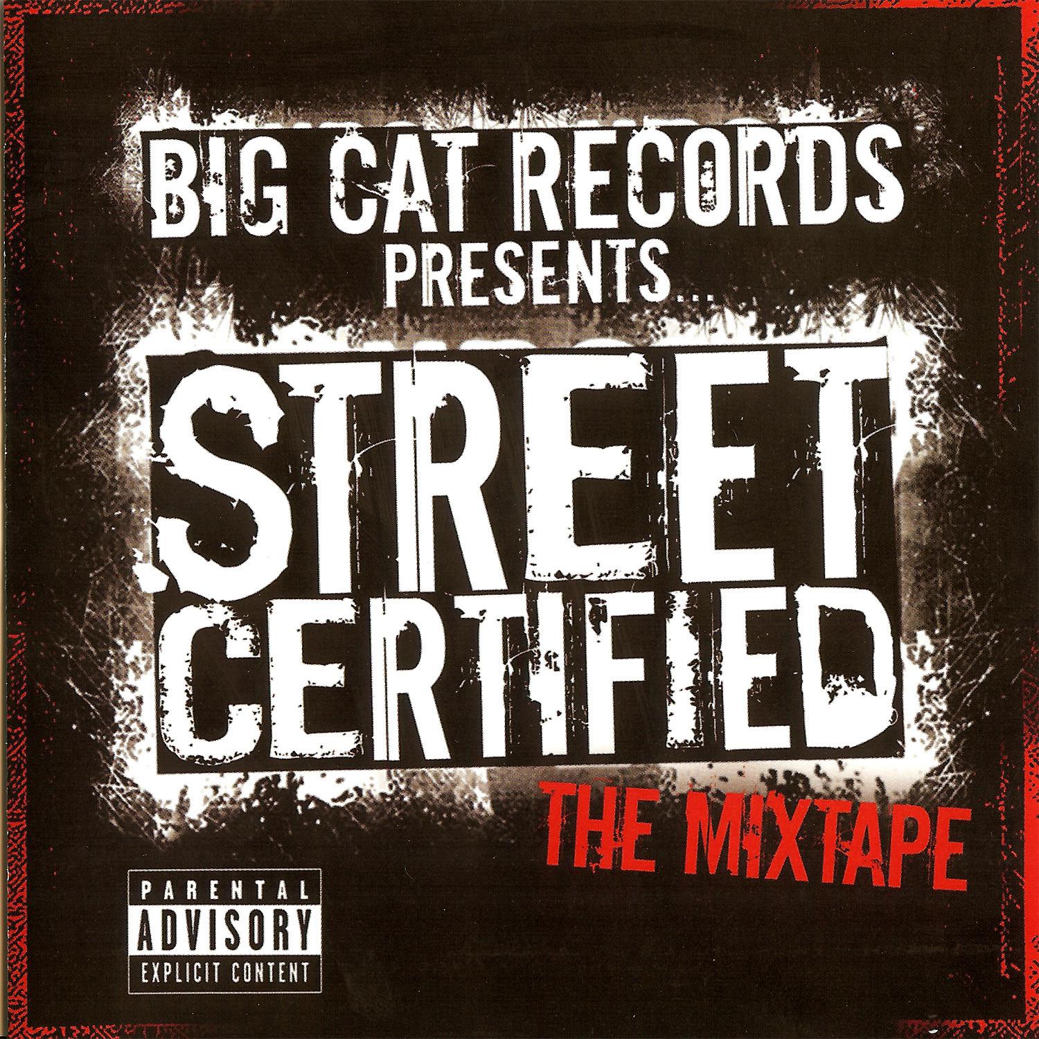 Street Certified - The Mixtape