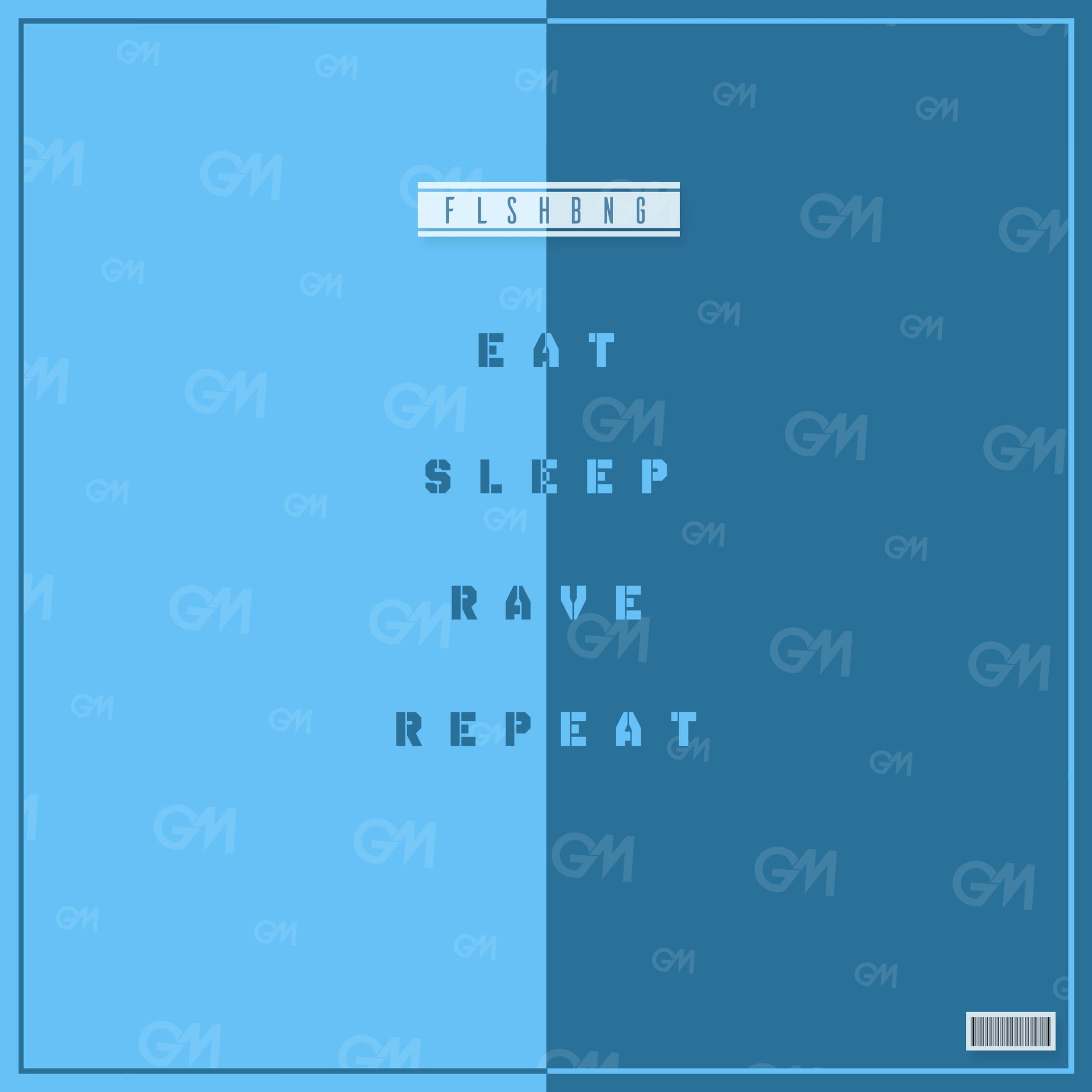 Eat Sleep Rave Repeat