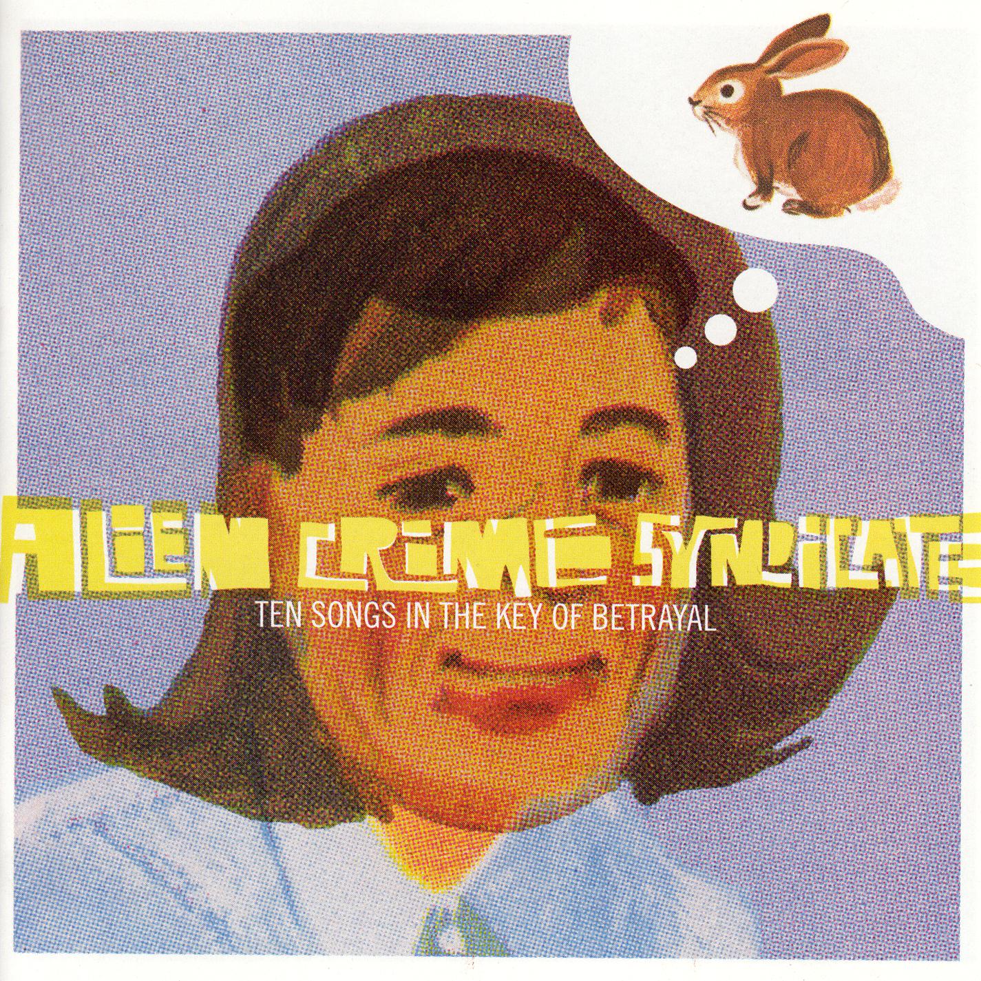 Ten Songs In The Key Of Betrayal