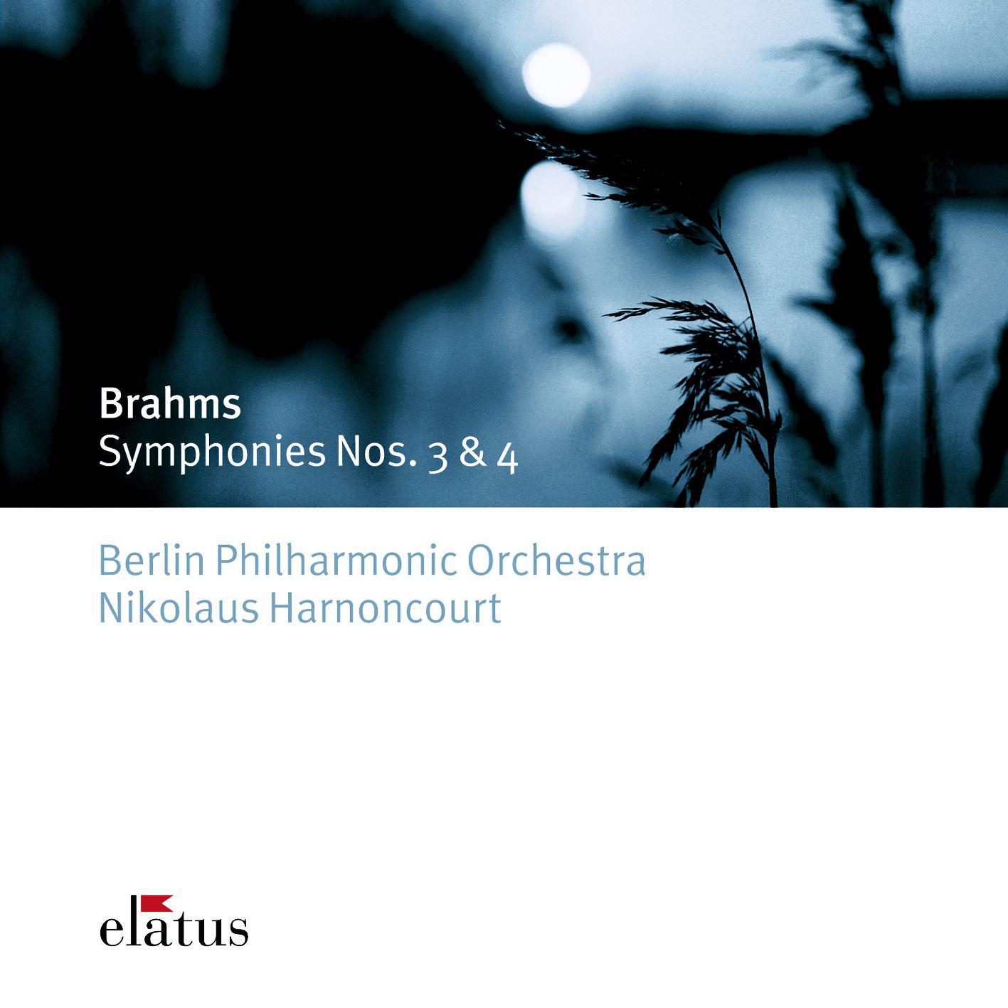 Brahms : Symphonies Nos 3 & 4 - Elatus