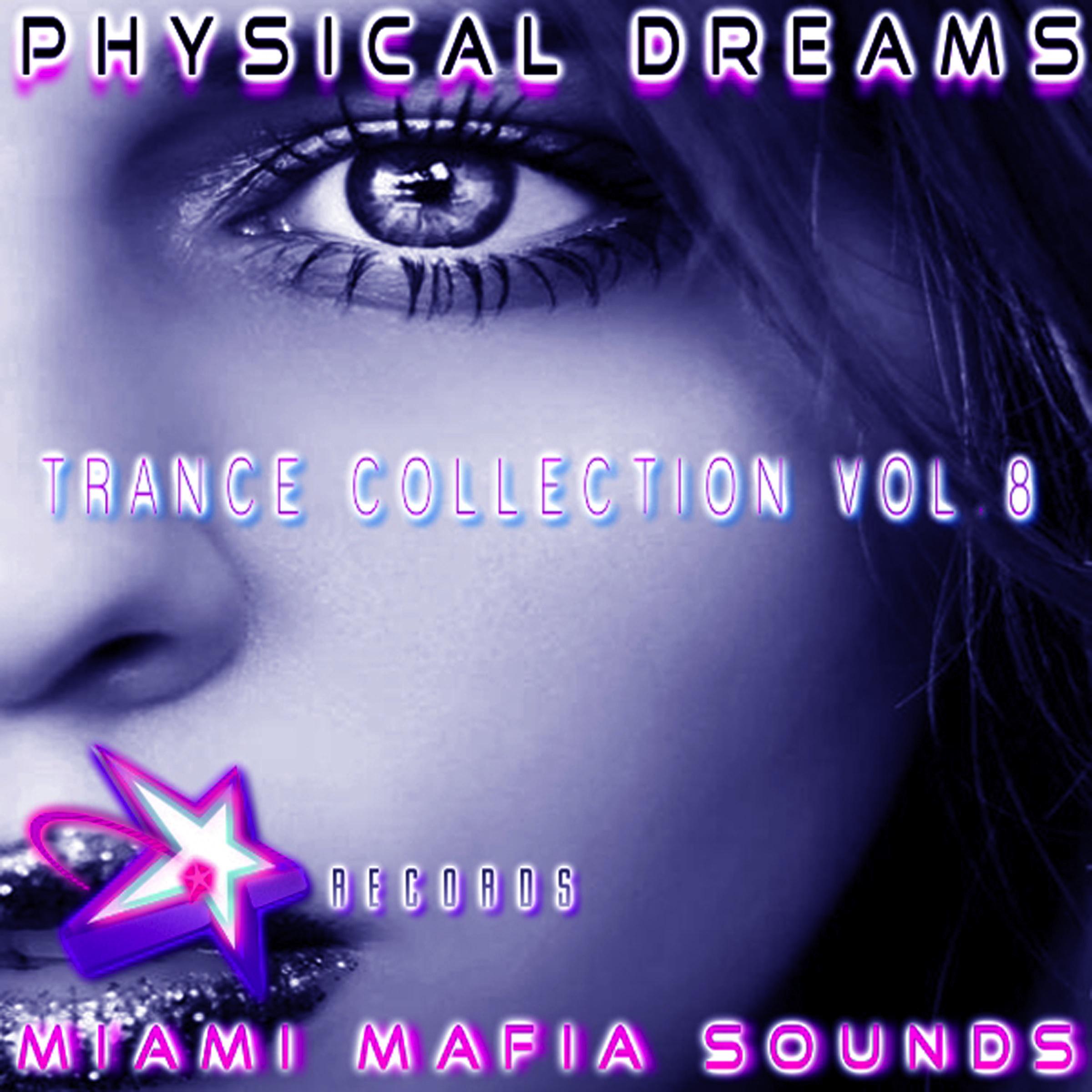 Physical Dreams Trance Collection, Vol. 8